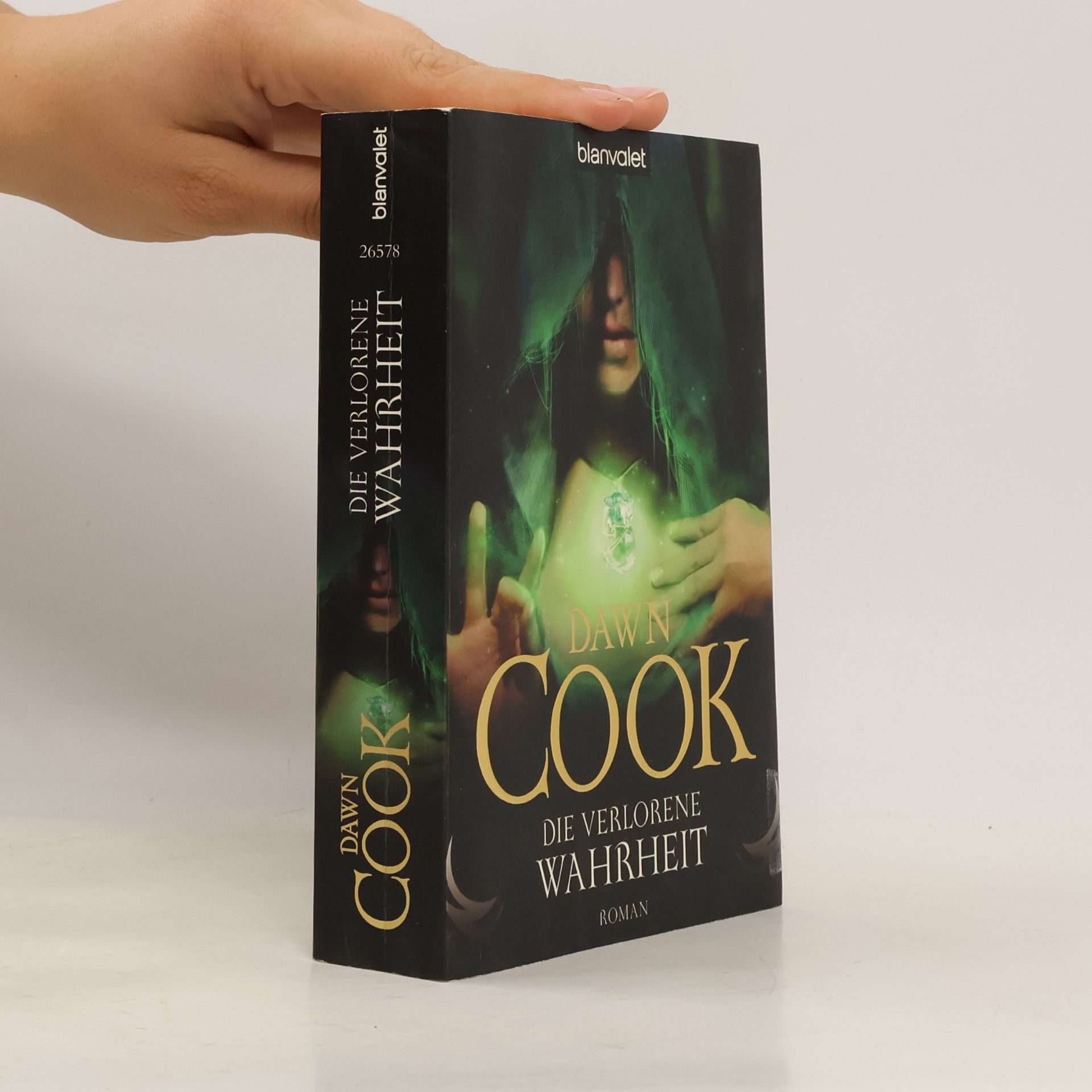 Dawn Cook Die verlorene Wahrheit