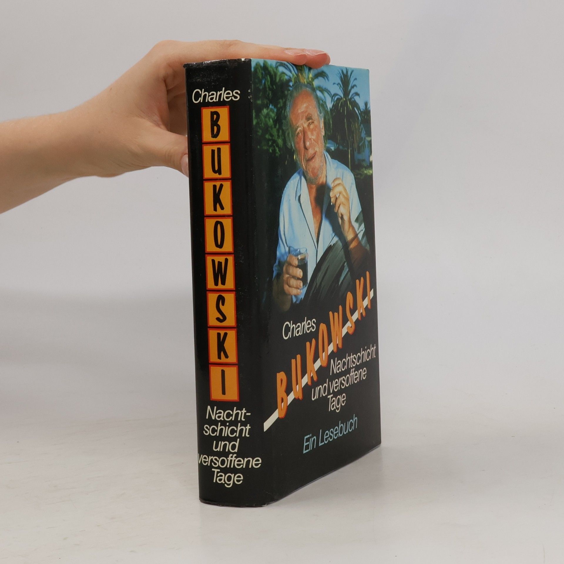 Charles Bukowski Nachtschicht und versoffene Tage