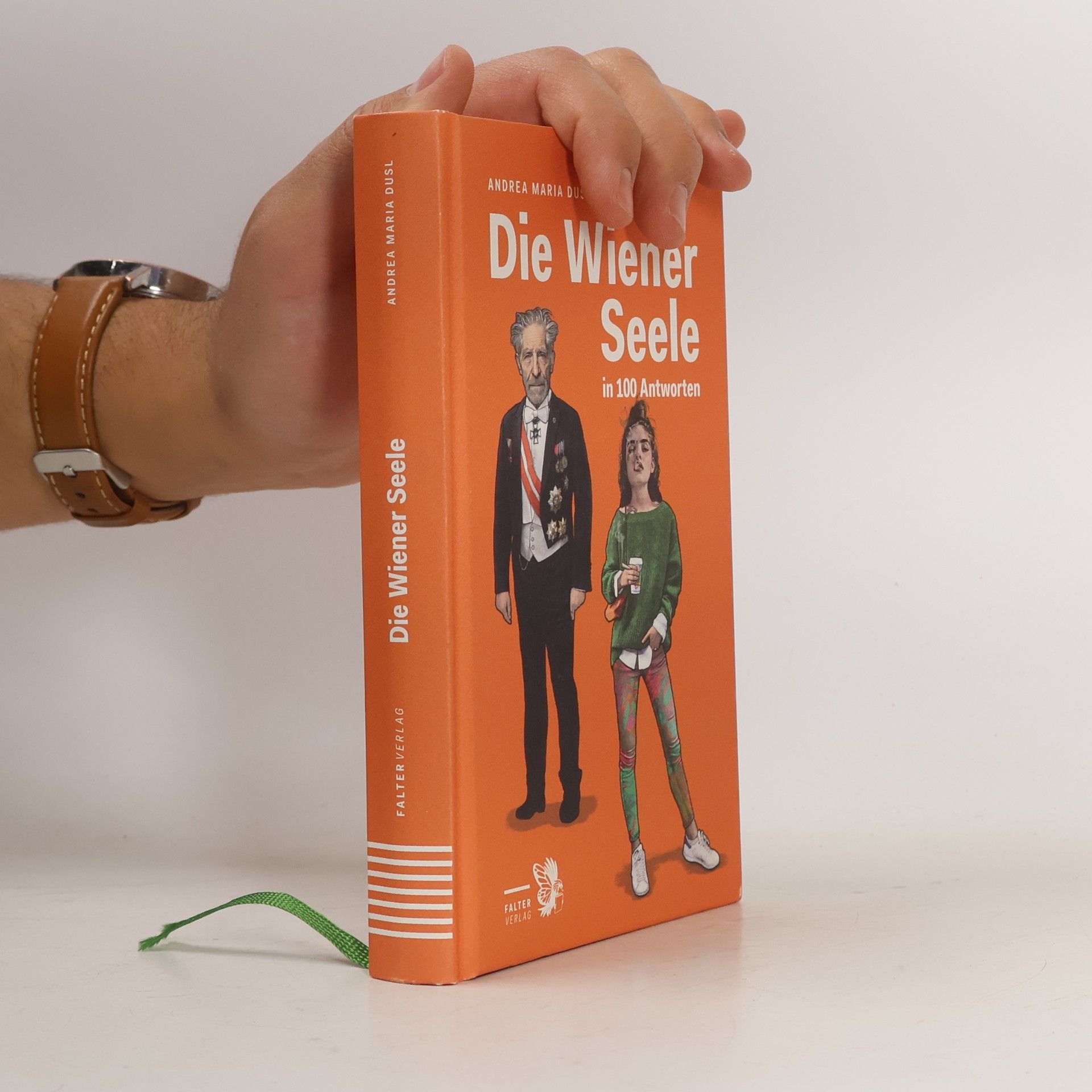 Andrea Maria Dusl Die Wiener Seele in 100 Antworten