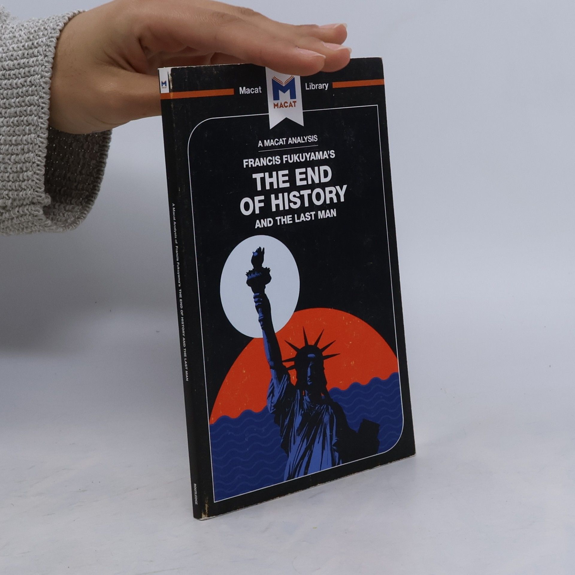 Jason Xidias The Macat Library: The End of History and the Last Man