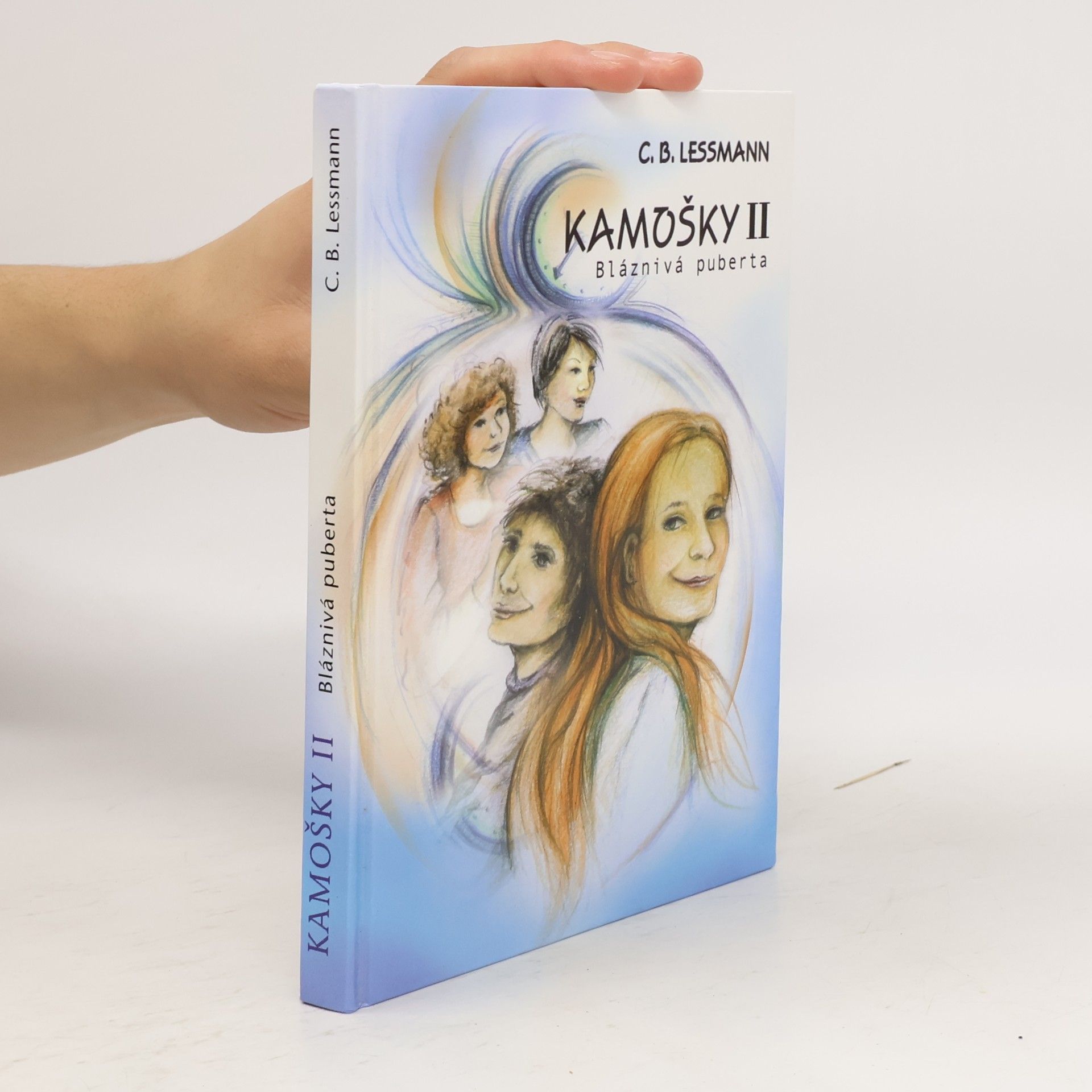 C. B. Lessmann Kamošky II.: Bláznivá puberta