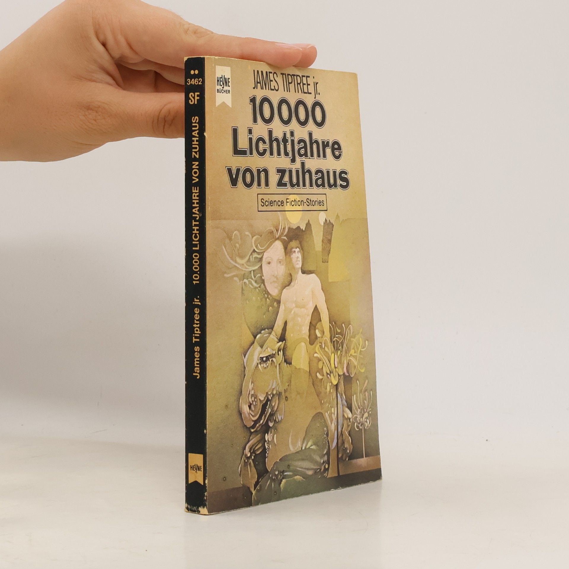James Tiptree 10000 Lichtjahre von zuhaus