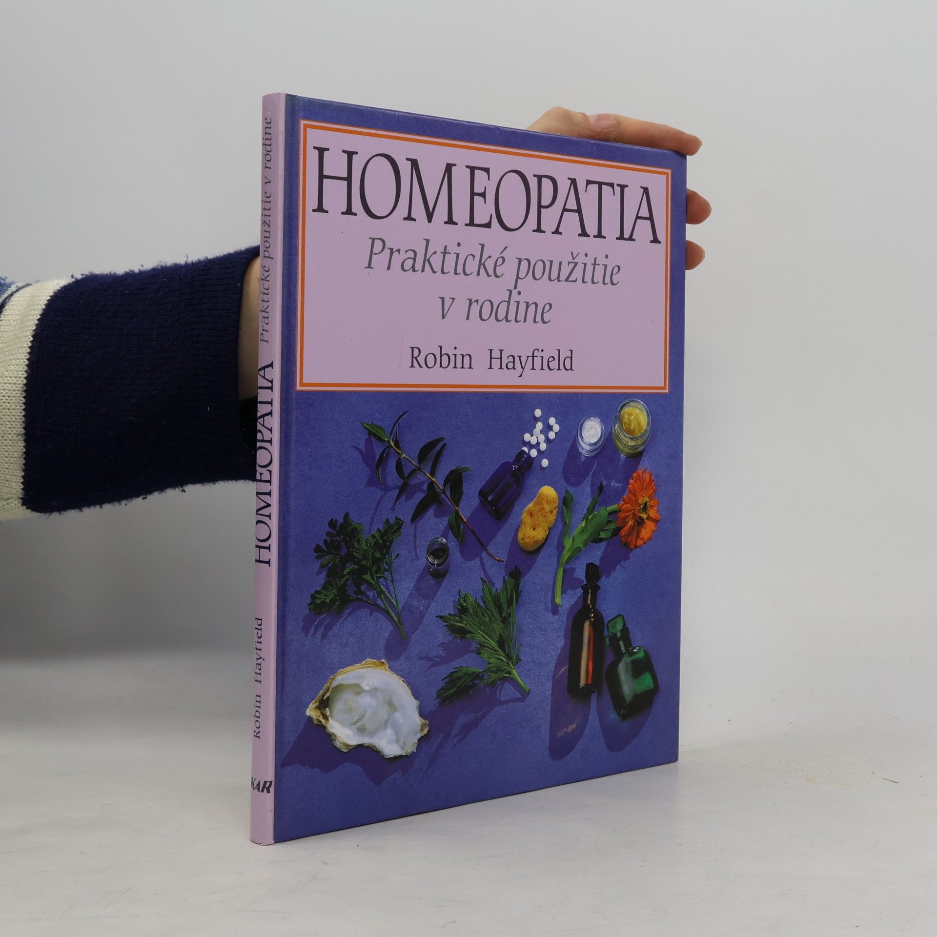 Robin Hayfield Homeopatia, Praktické použitie v rodine