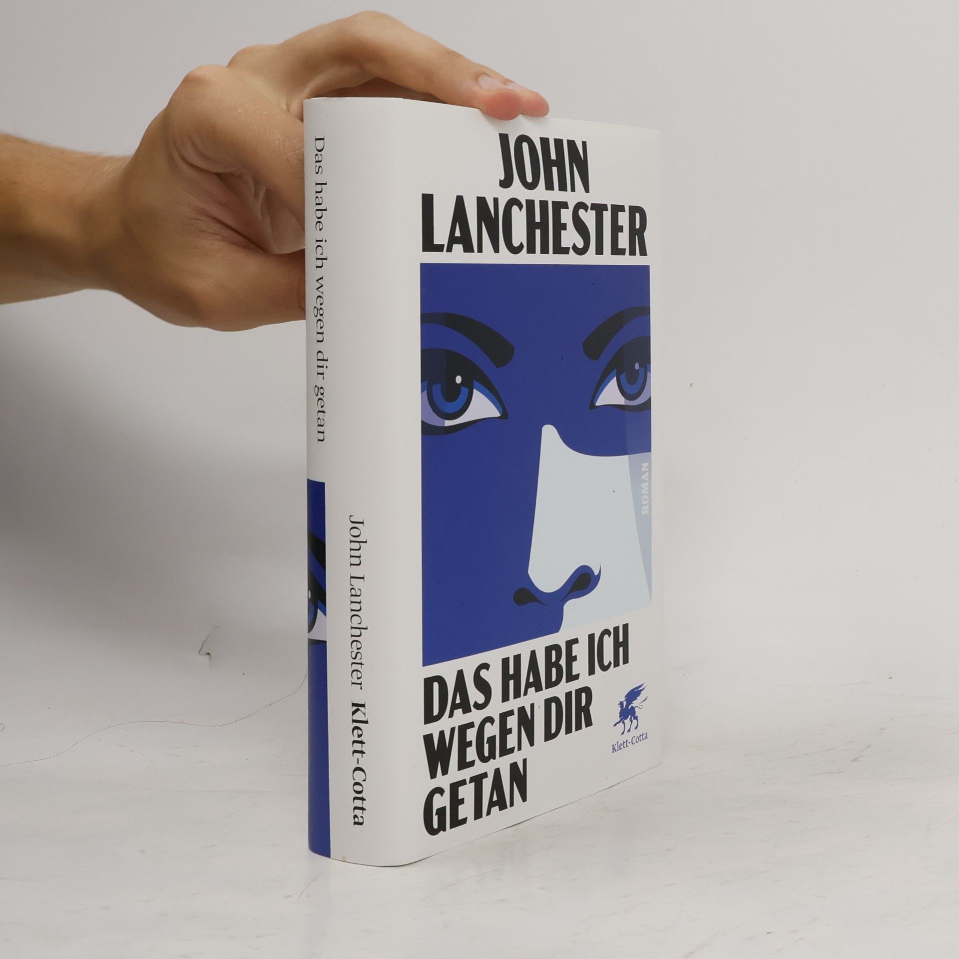 Lanchester, John Das habe ich wegen dir getan: Roman | „Grandios geschrieben« Annemarie Stoltenberg, NDR Kultur