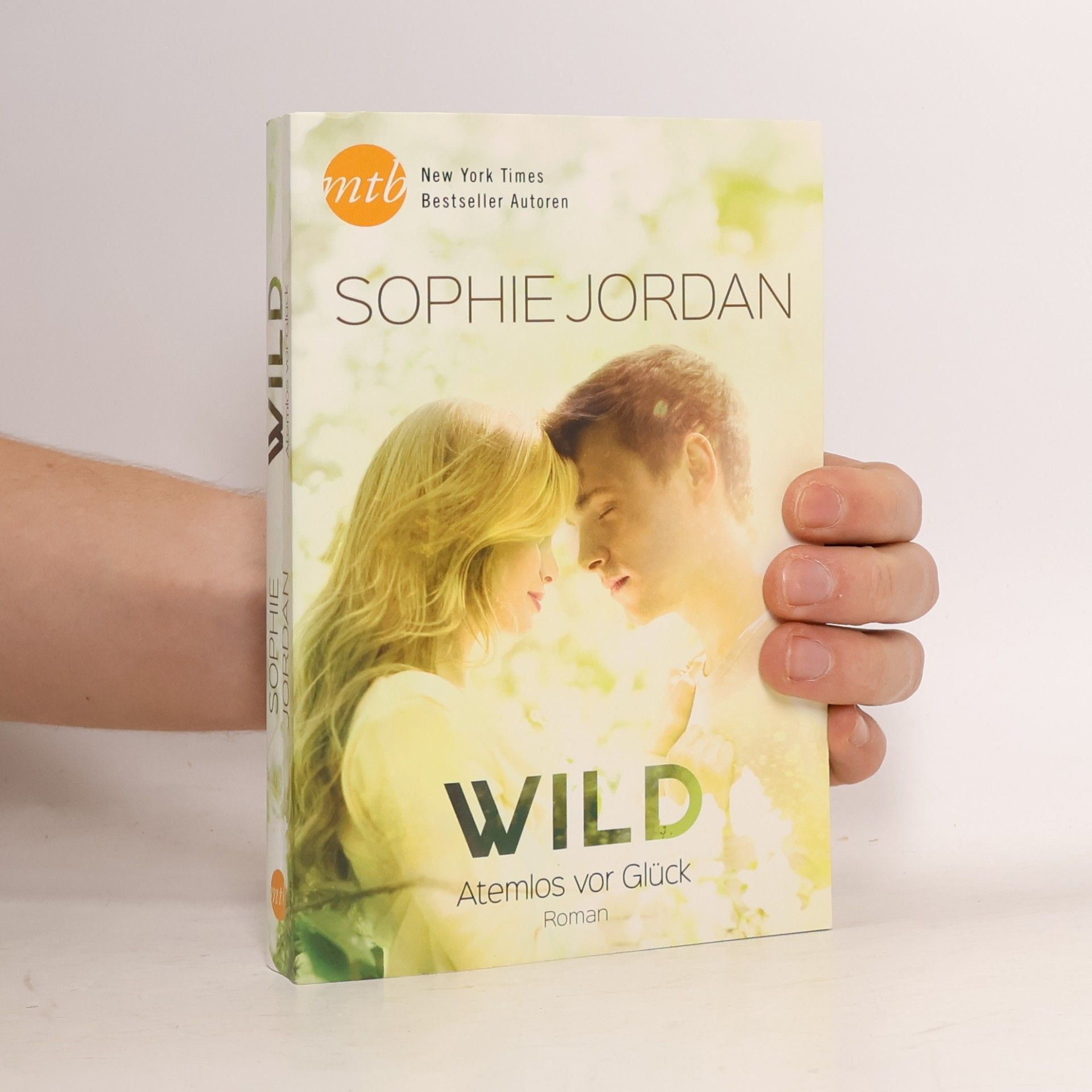 Sophie Jordan Wild - atemlos vor Glück