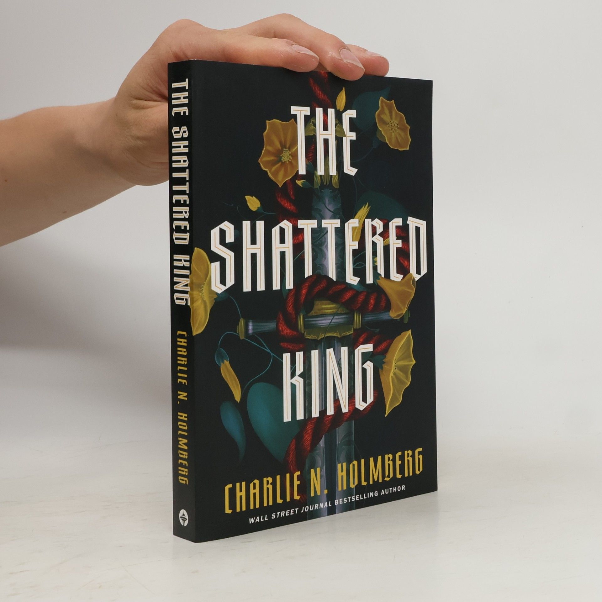 Charlie N. Holmberg The Shattered King