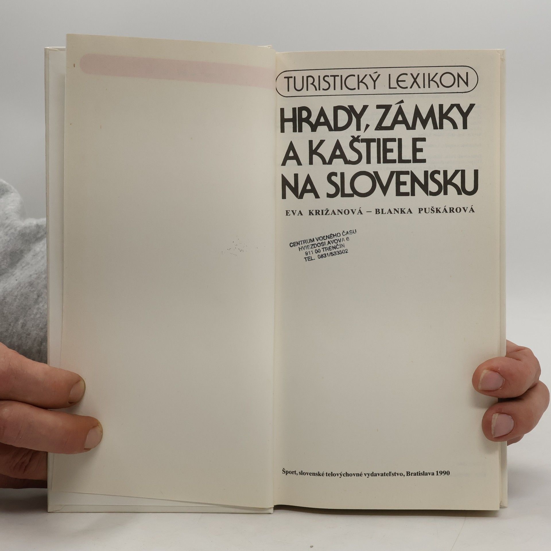 Eva Križanová Hrady, zámky a kaštiele na Slovensku