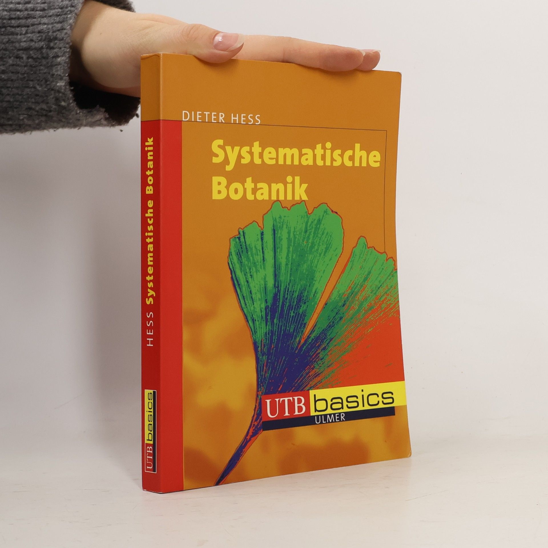 Dieter Heß UTB basics: Systematische Botanik