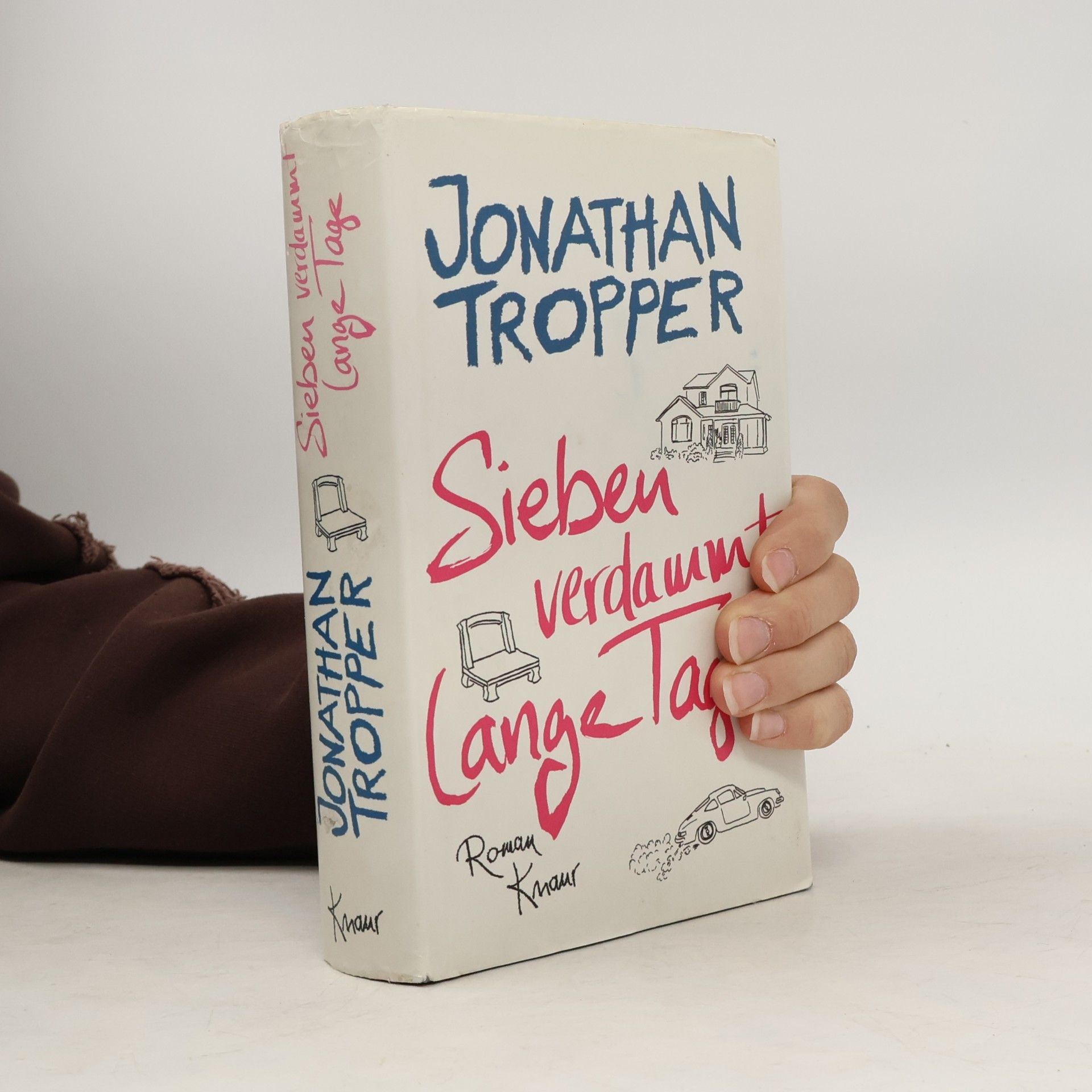 Jonathan Tropper Sieben verdammt lange Tage