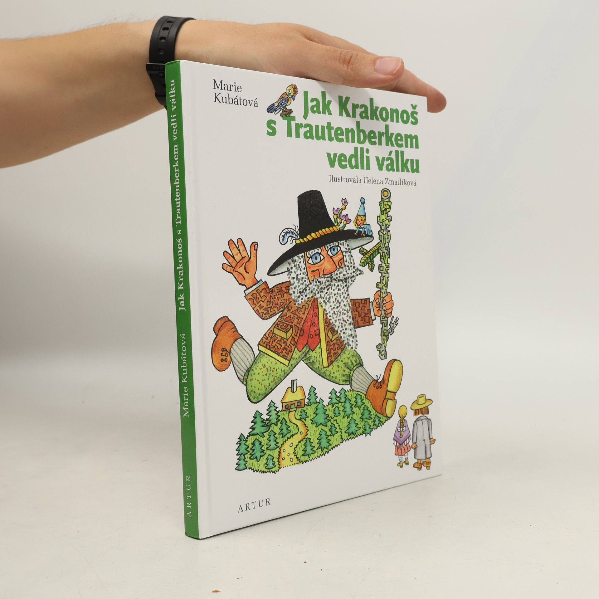Marie Kubátová Jak Krakonoš s Trautenberkem vedli válku