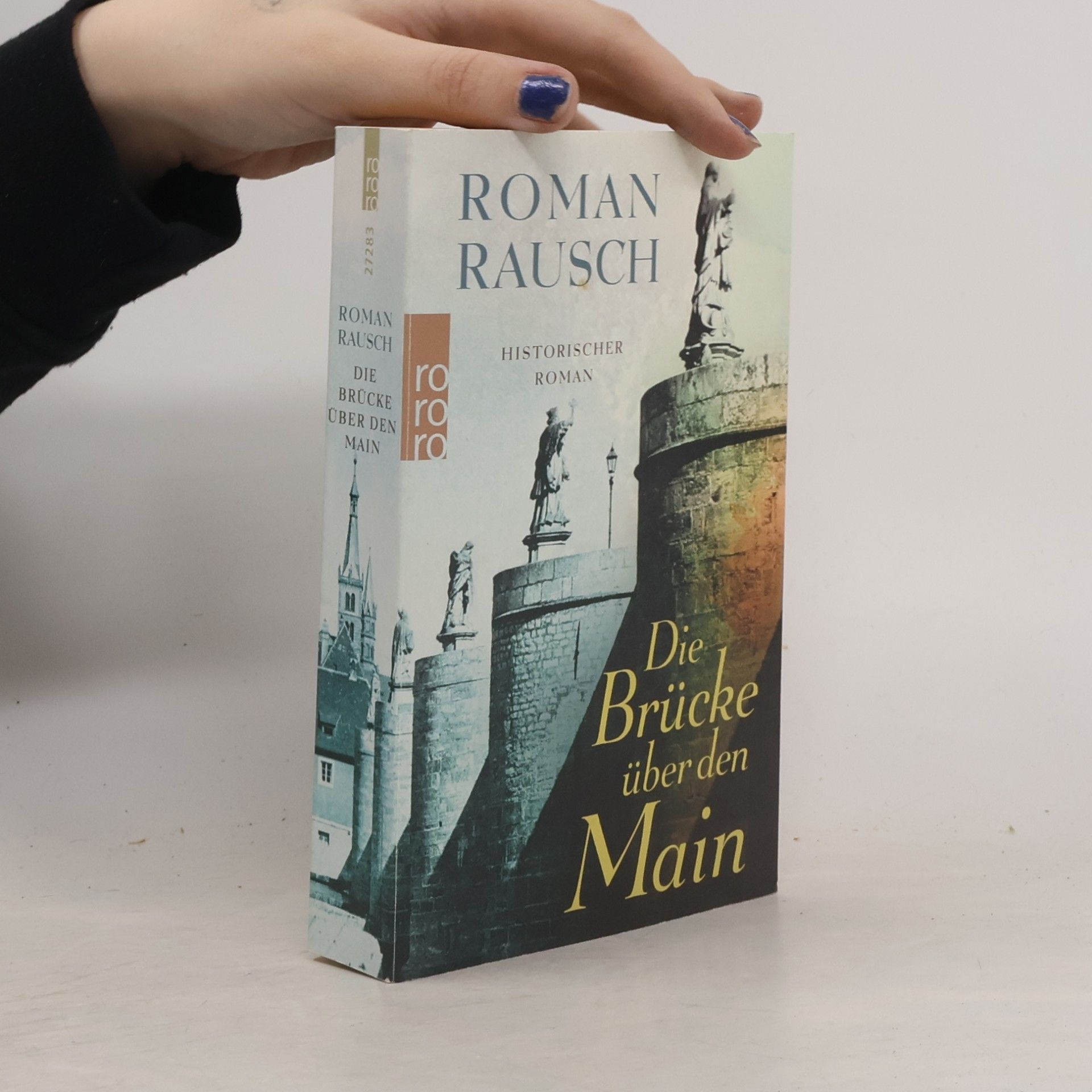 Roman Rausch Die Brücke über den Main