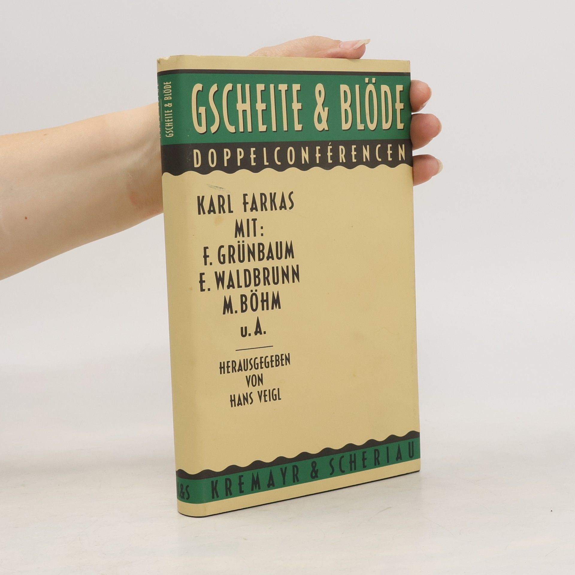 Karl Farkas Gescheite & Blöde
