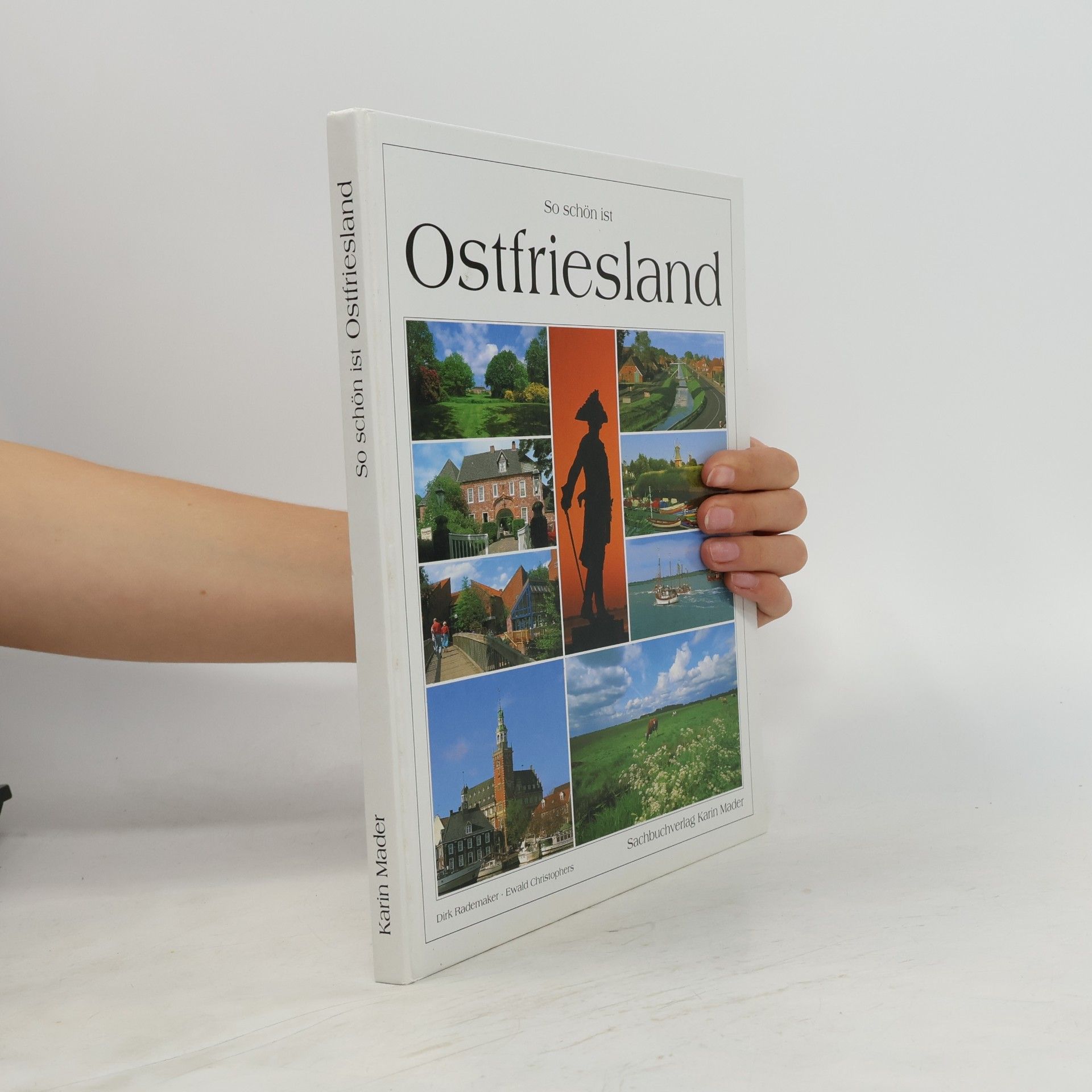 Dirk Rademaker So schön ist Ostfriesland