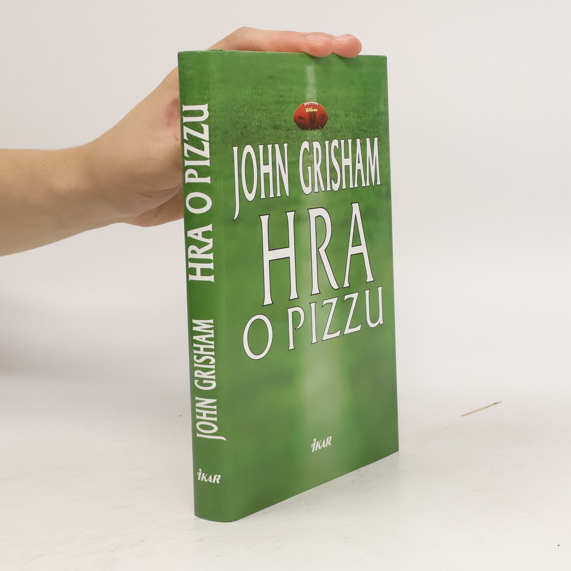 John Grisham Hra o pizzu