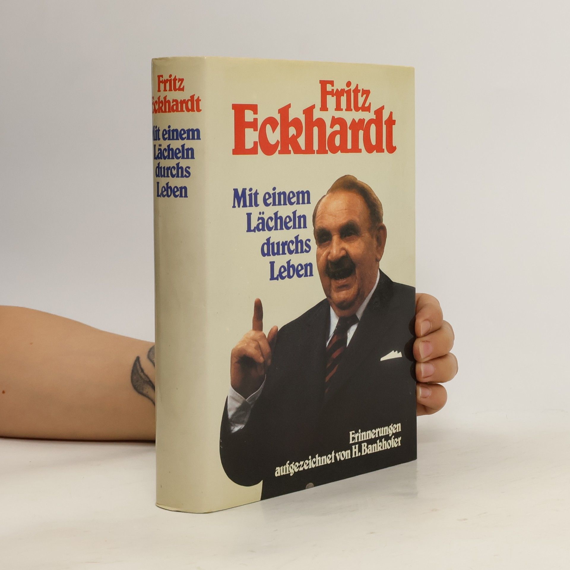Fritz Eckhardt Mit einem Lächeln durchs Leben