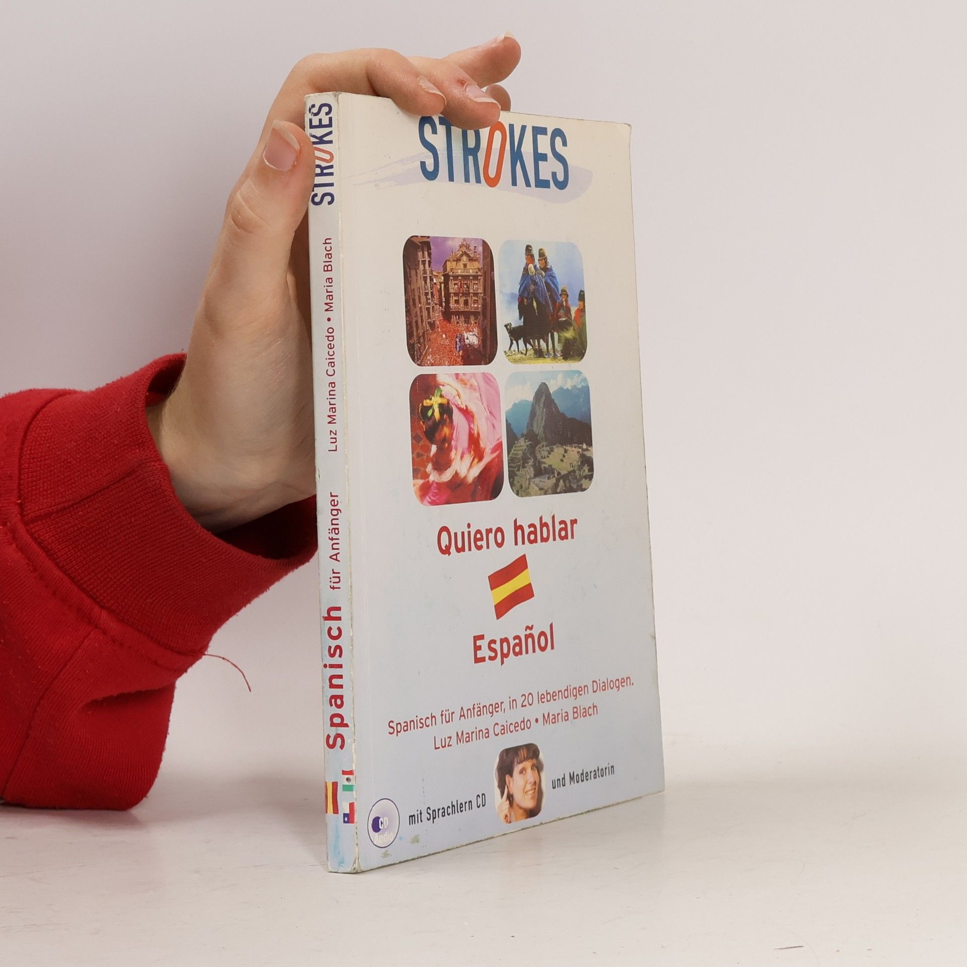 Luz Marina Caicedo Strokes: Quiero hablar Español