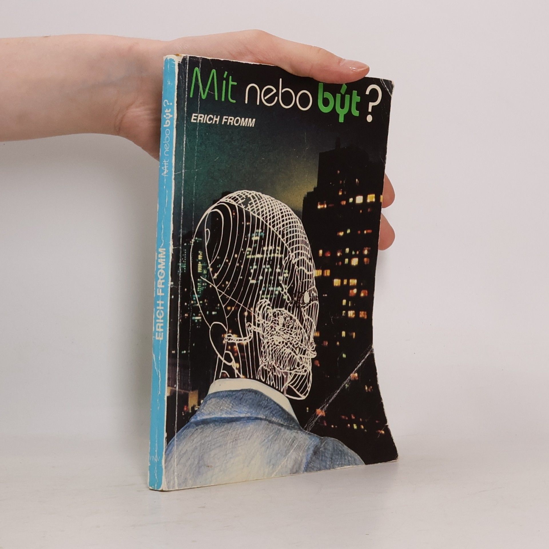 Mít nebo být?