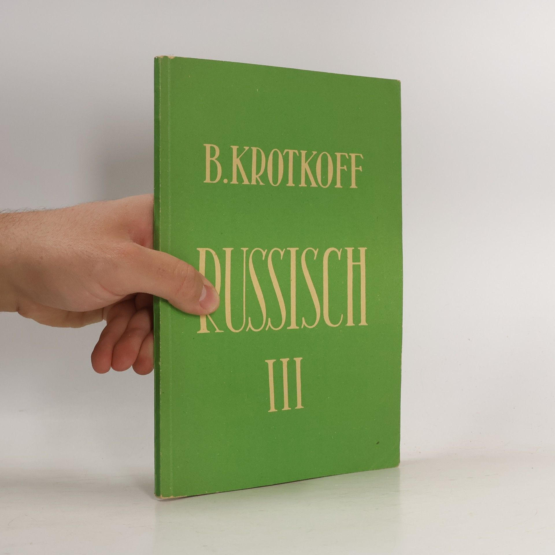 Kolektiv autorů Russisch III – Lehrbuch der russischen Sprache