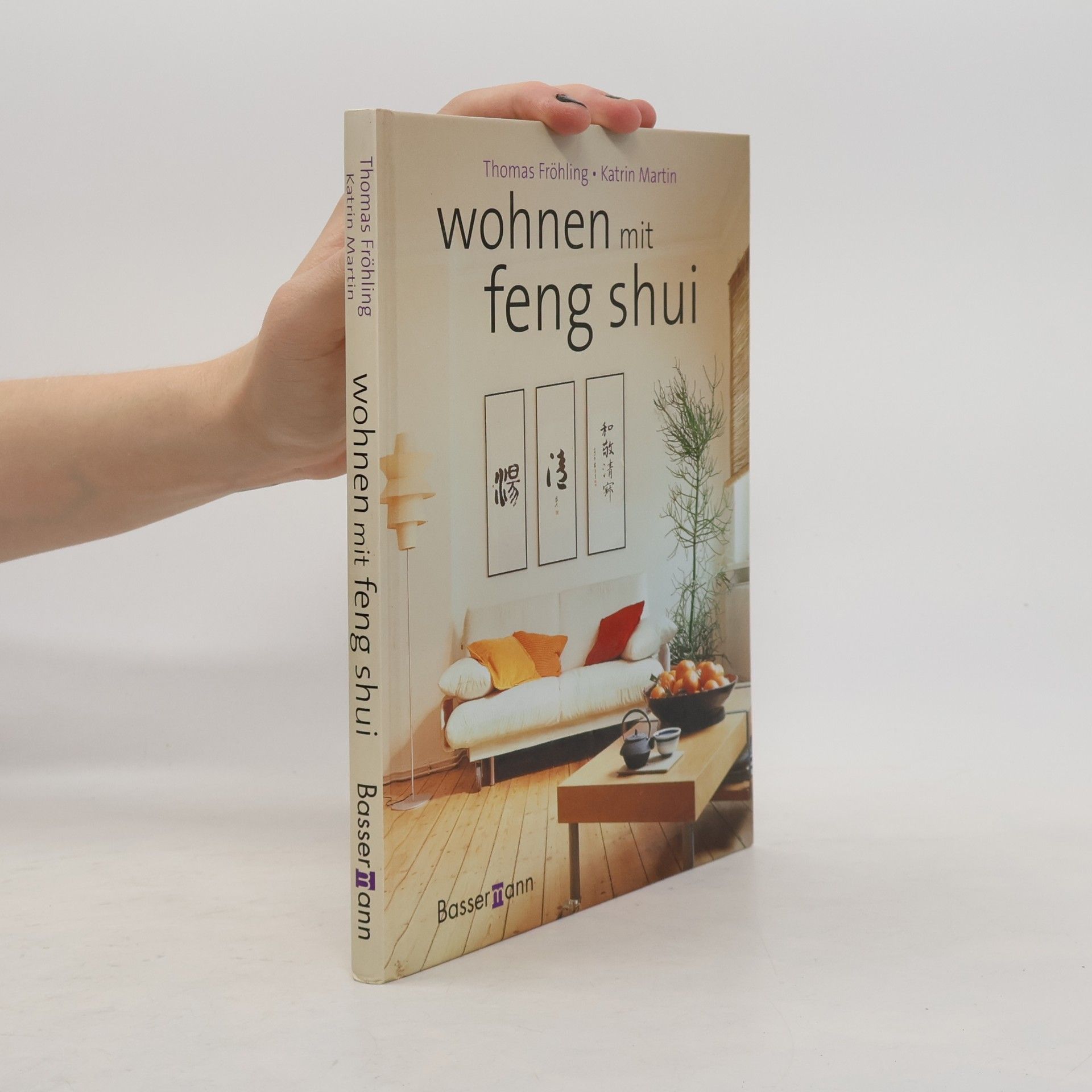 Thomas Fröhling Wohnen mit Feng-Shui