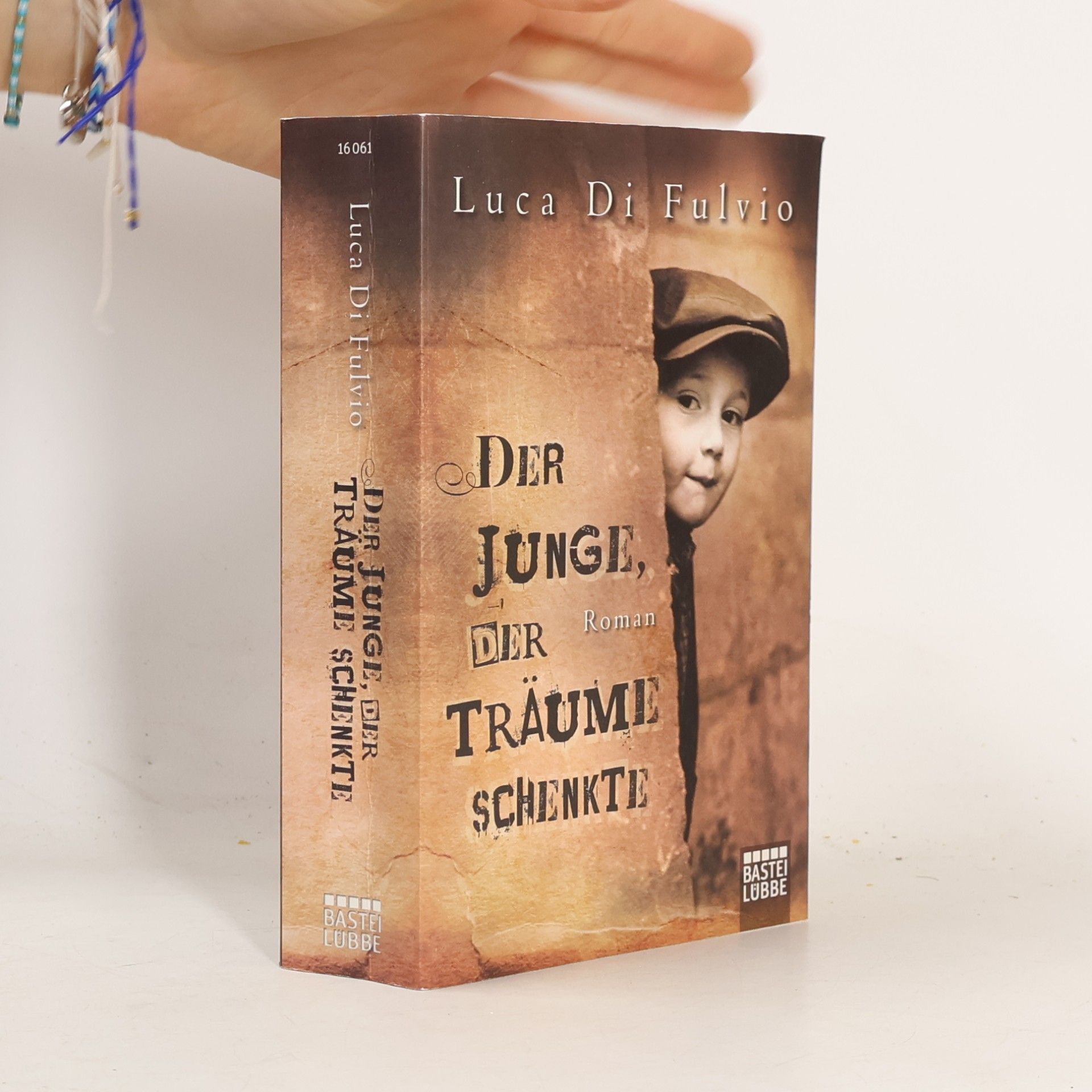 Luca Di Fulvio Der Junge, Der Träume Schenkte
