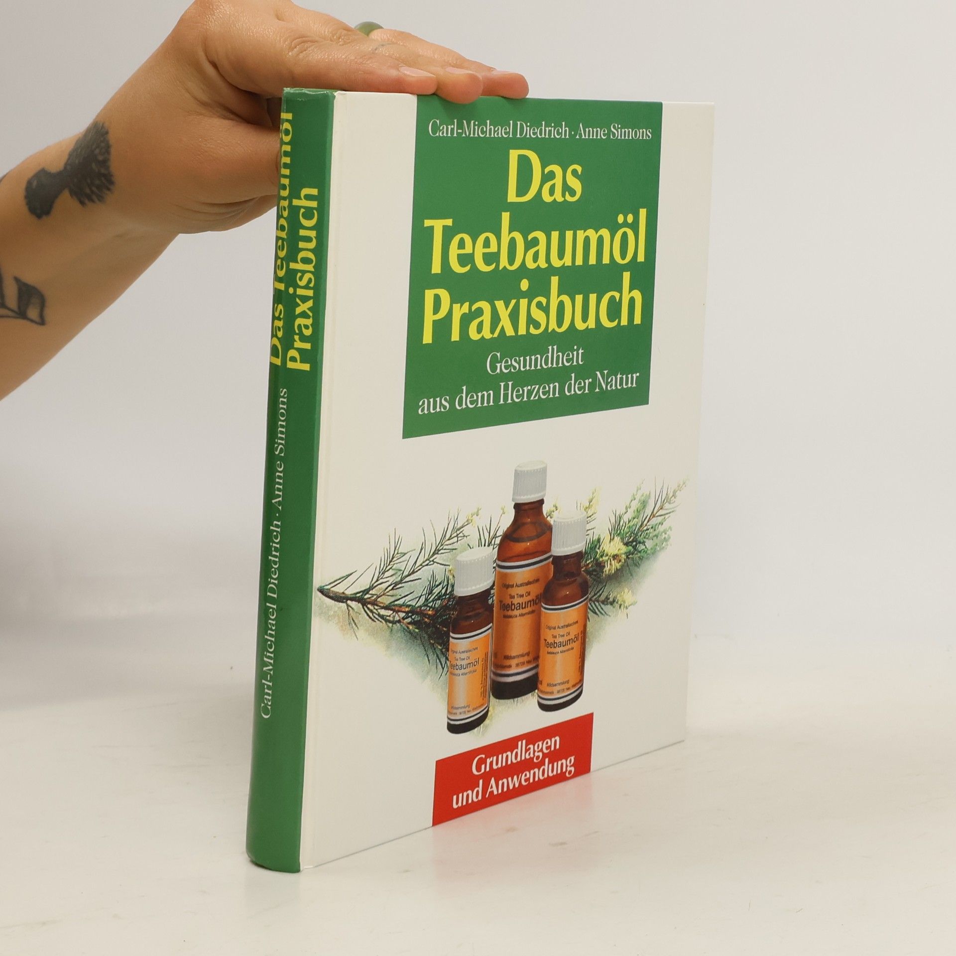 Carl-Michael Diedrich Das Teebaumöl-Praxisbuch