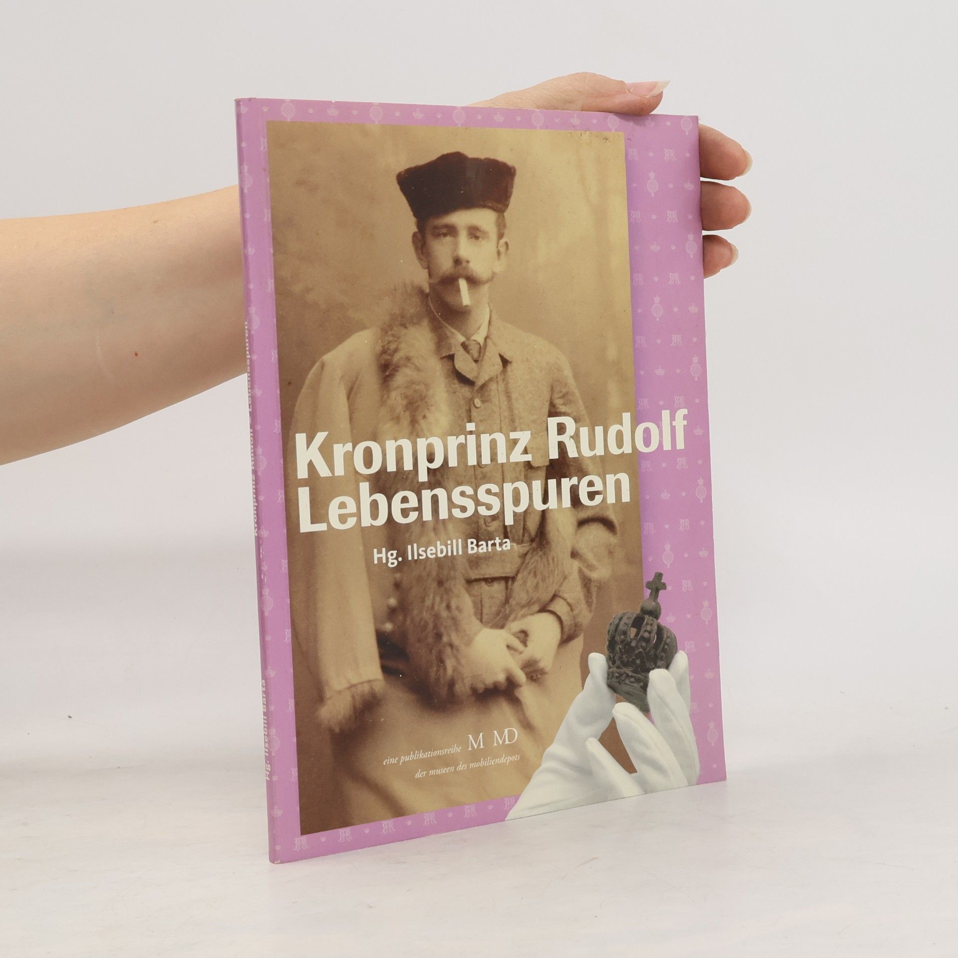 Various authors Kronprinz Rudolf Lebensspuren