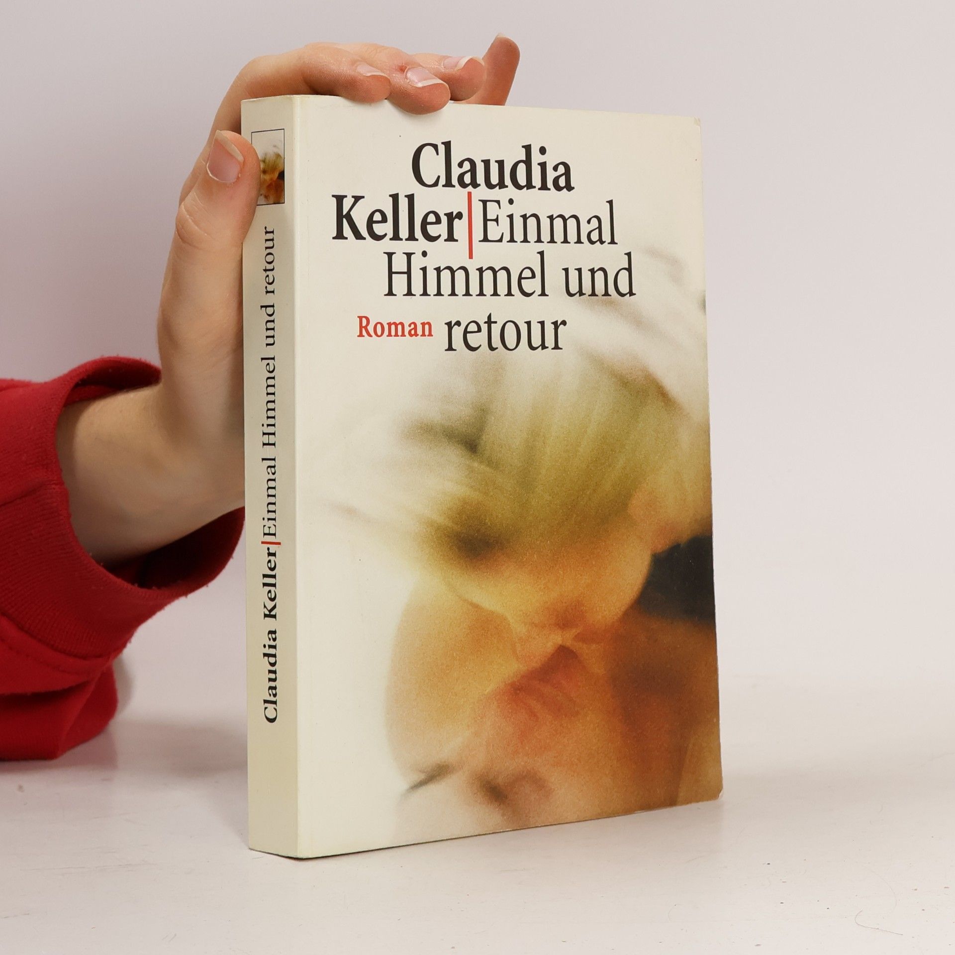 Claudia Keller Einmal Himmel und retour