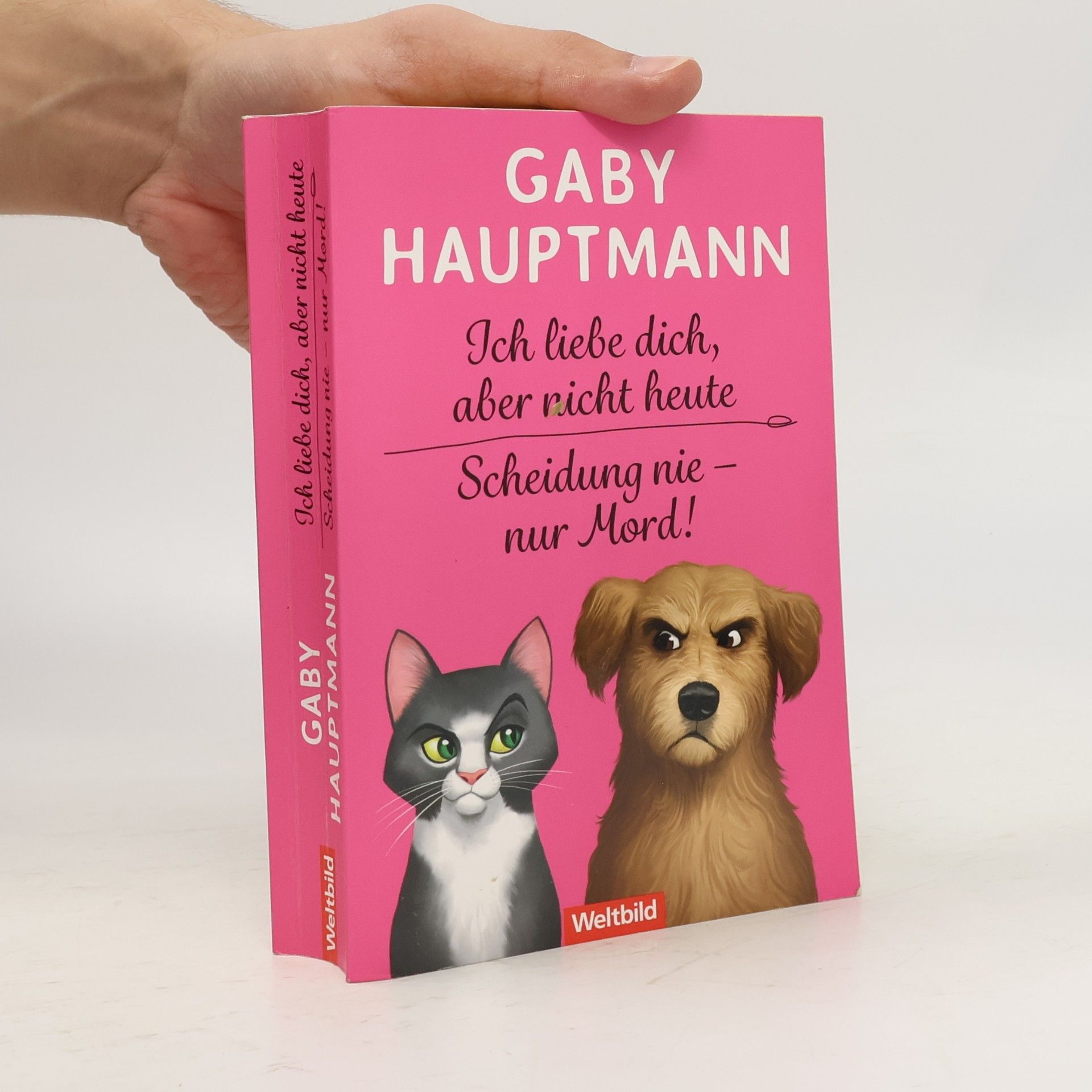 Ich liebe dich, aber nicht heute. Scheidung nie - nur Mord!