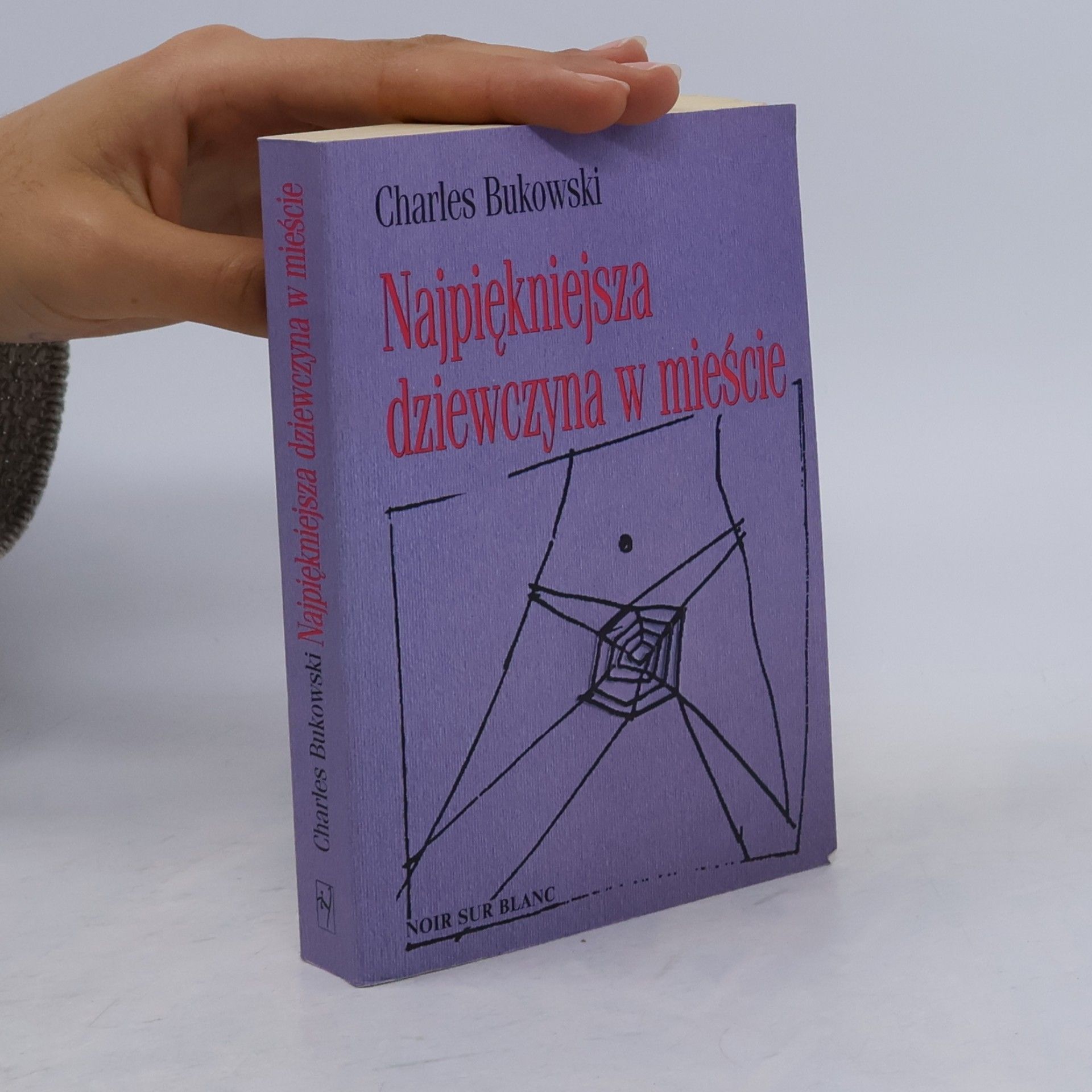 Charles Bukowski Najpiękniejsza dziewczyna w mieście