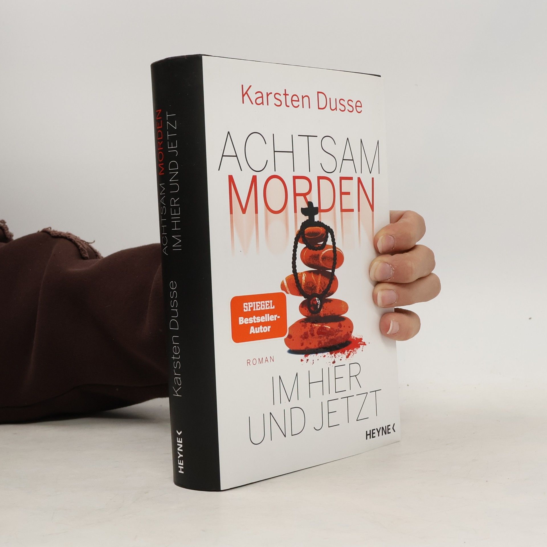Karsten Dusse Achtsam morden. Im Hier und Jetzt