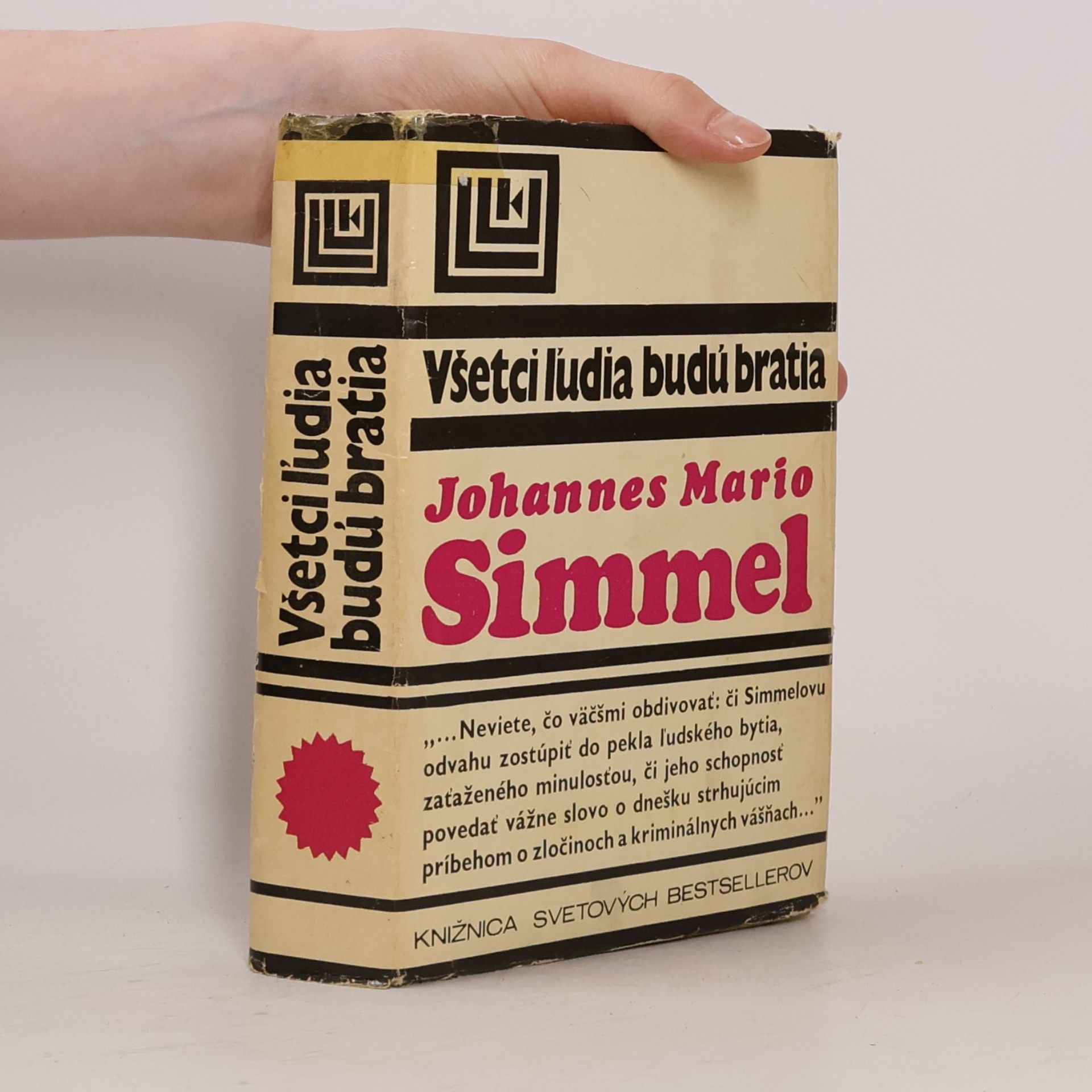Johannes Mario Simmel Všetci ľudia budú bratia