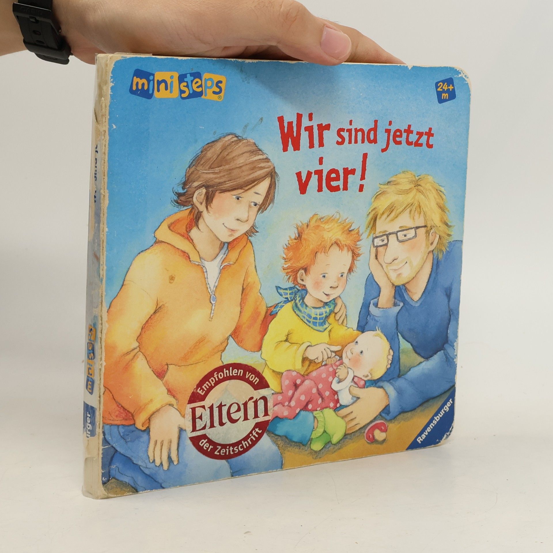 Sabine Cuno Wir sind jetzt vier!