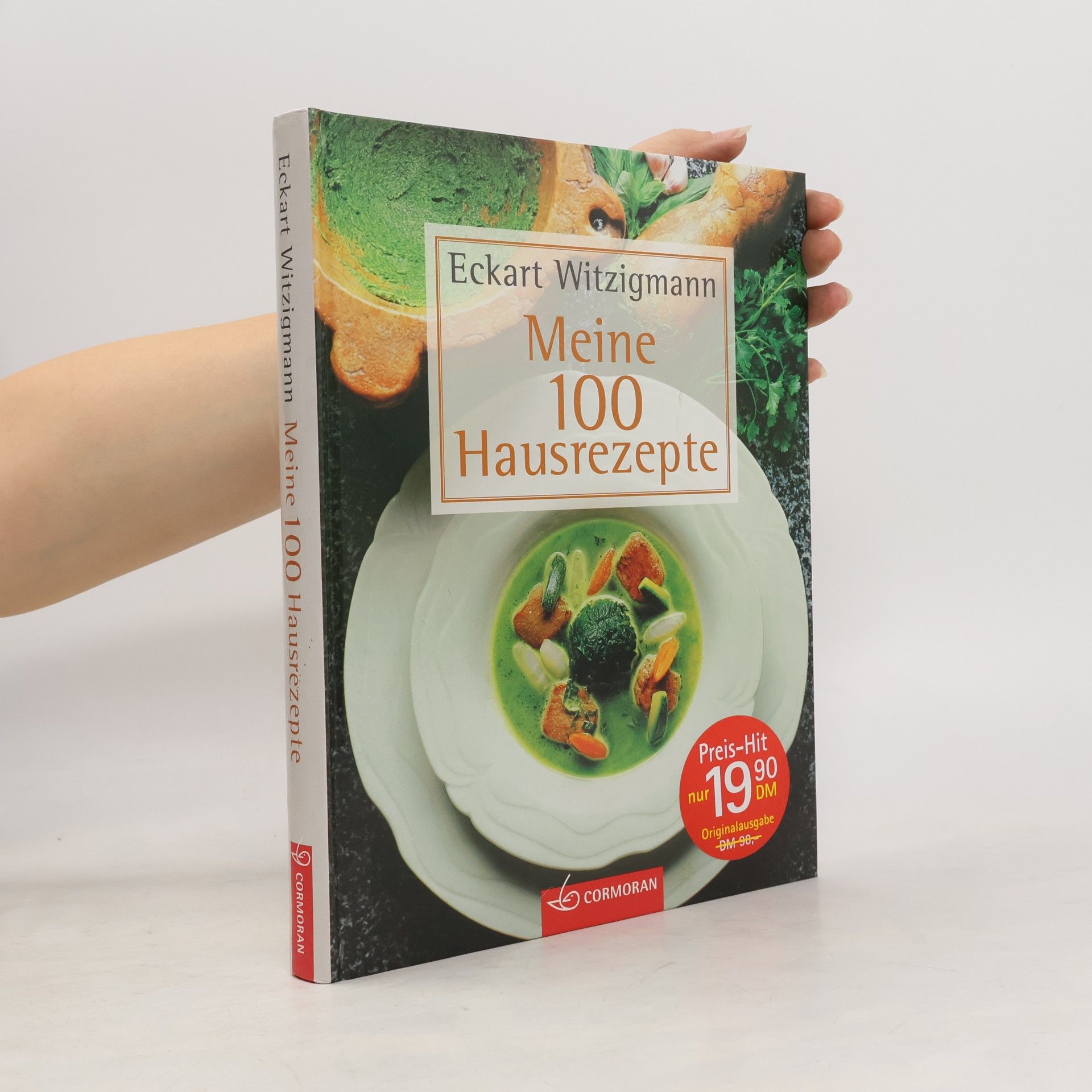 Eckart Witzigmann Meine 100 Hausrezepte