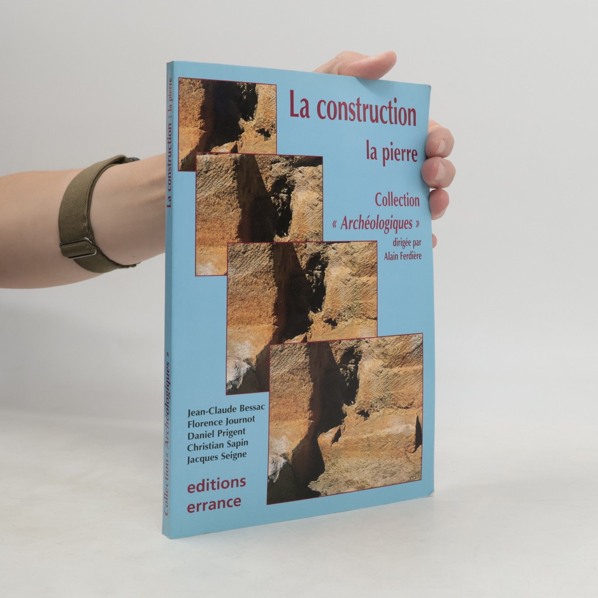 Christian Sapin Archéologiques: La construction en pierre