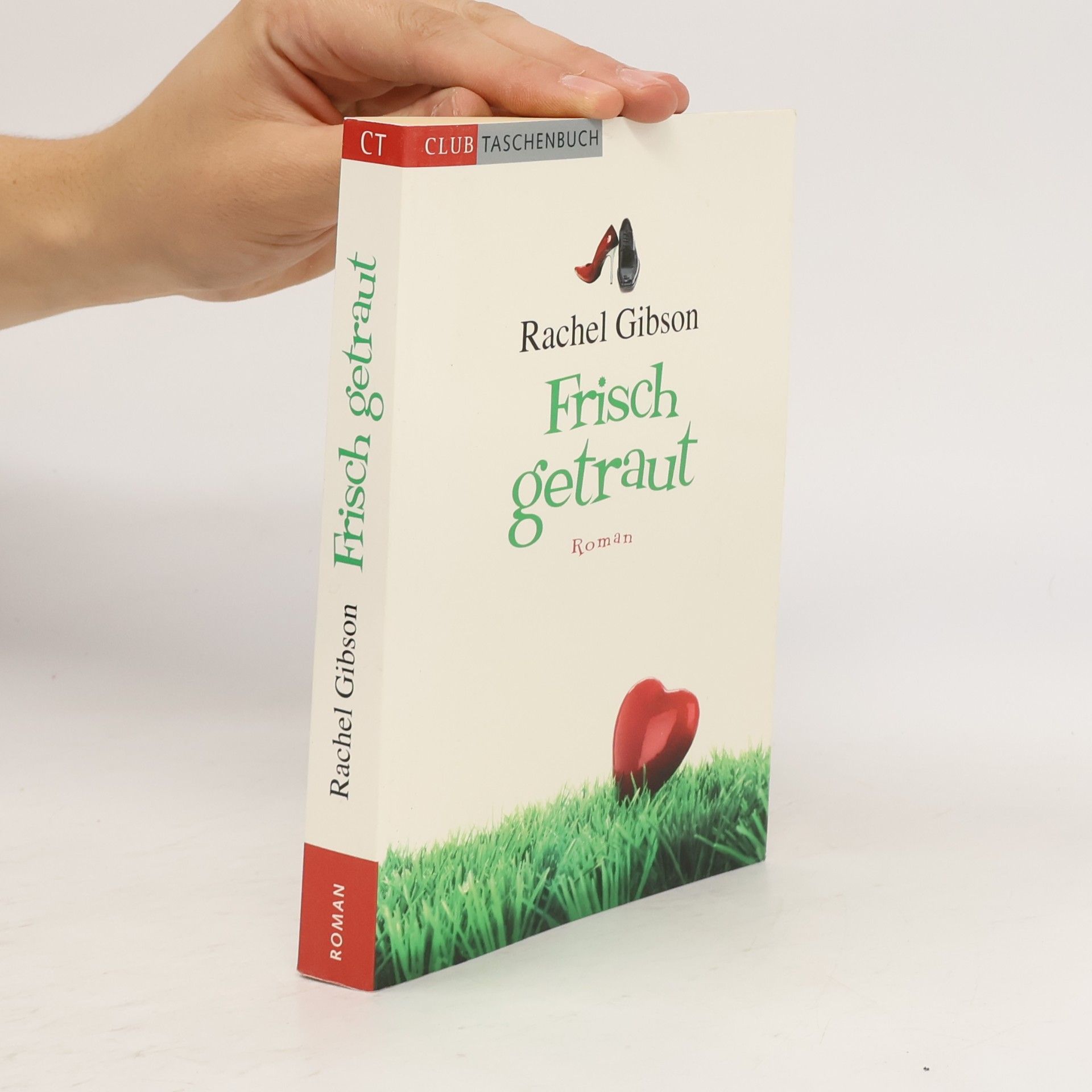 Rachel Gibson Frisch getraut