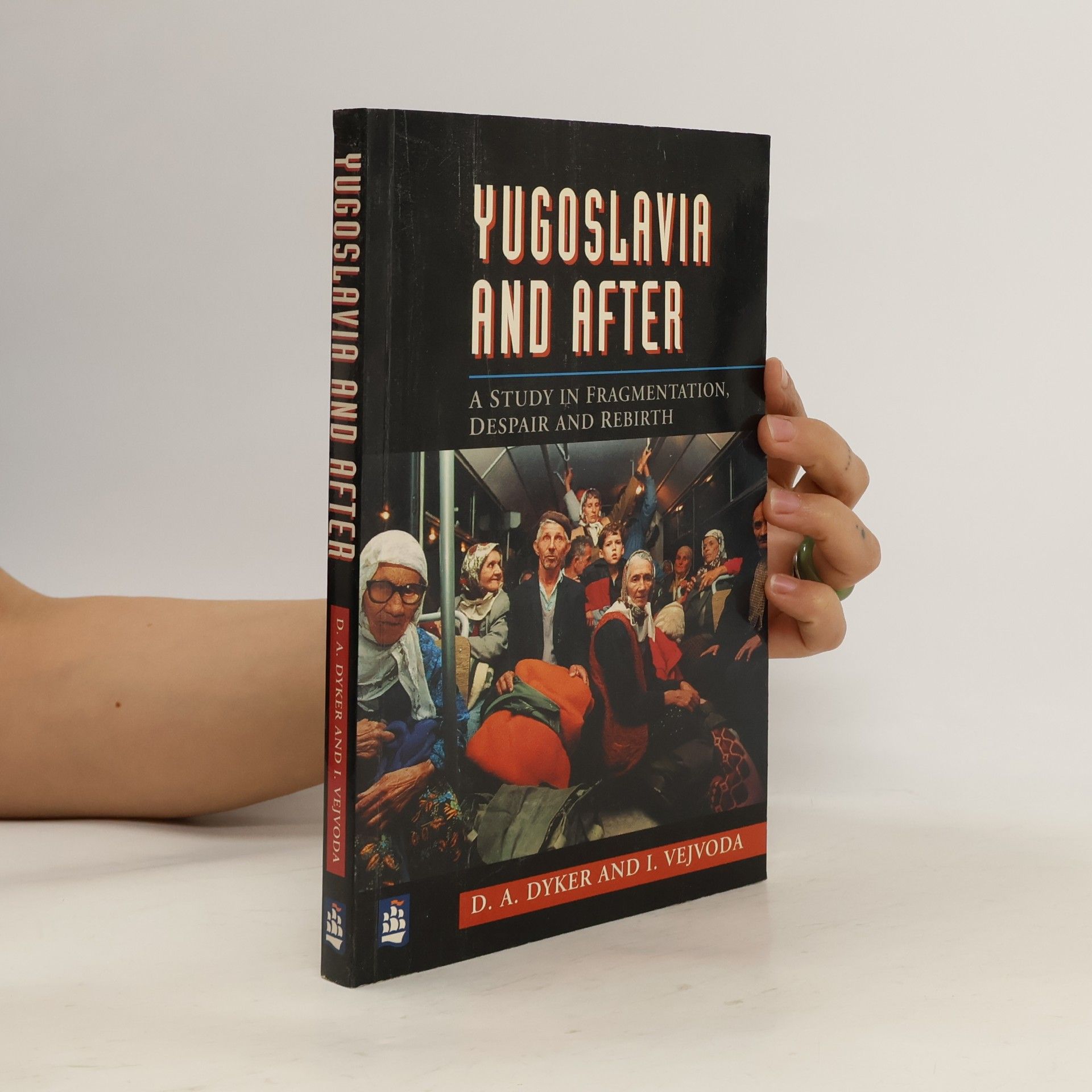 David A. Dyker Yugoslavia and After
