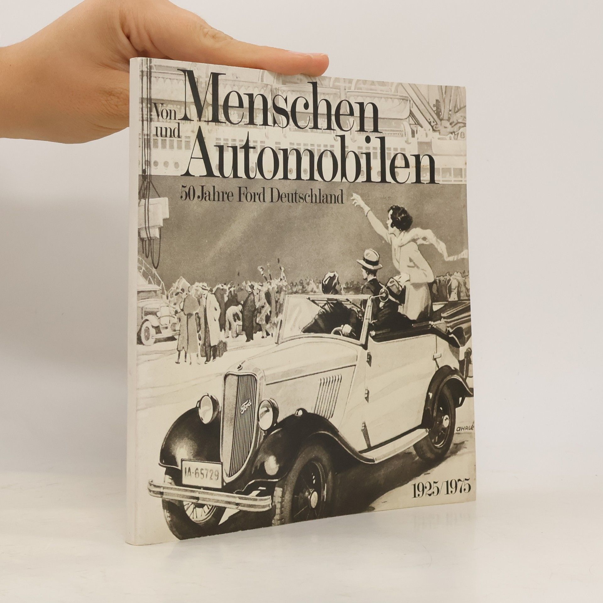Autorenkollektiv Von Menschen und Automobilen 50 Jahre Ford Deutschland