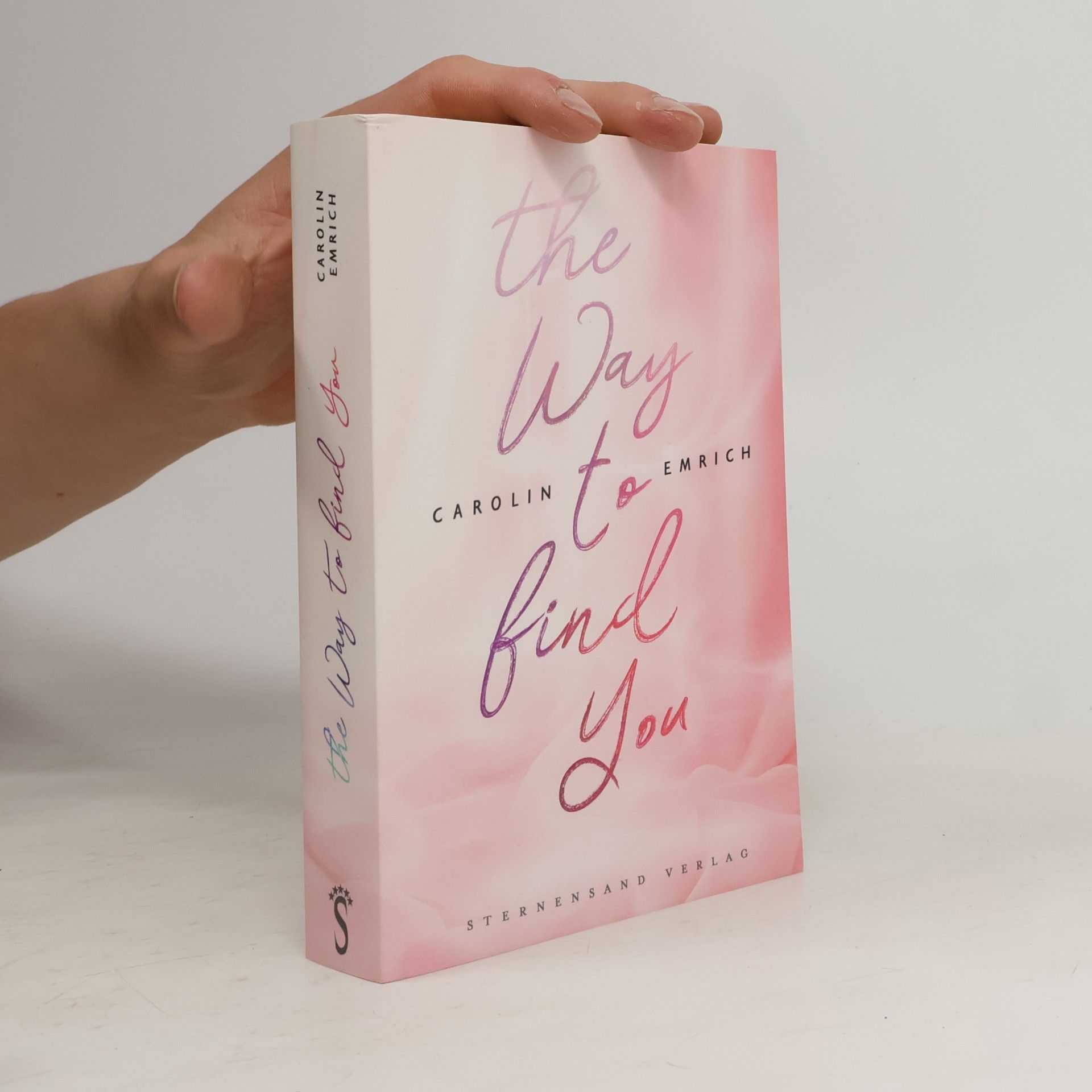 Carolin Emrich The way to find you: Lena & Jonas