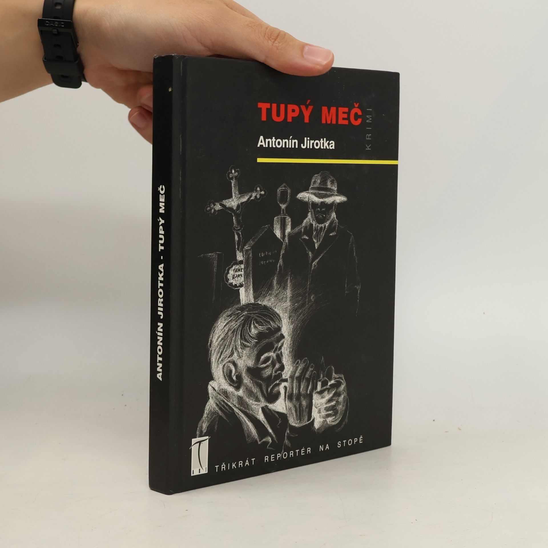 Antonín Jirotka Tupý meč