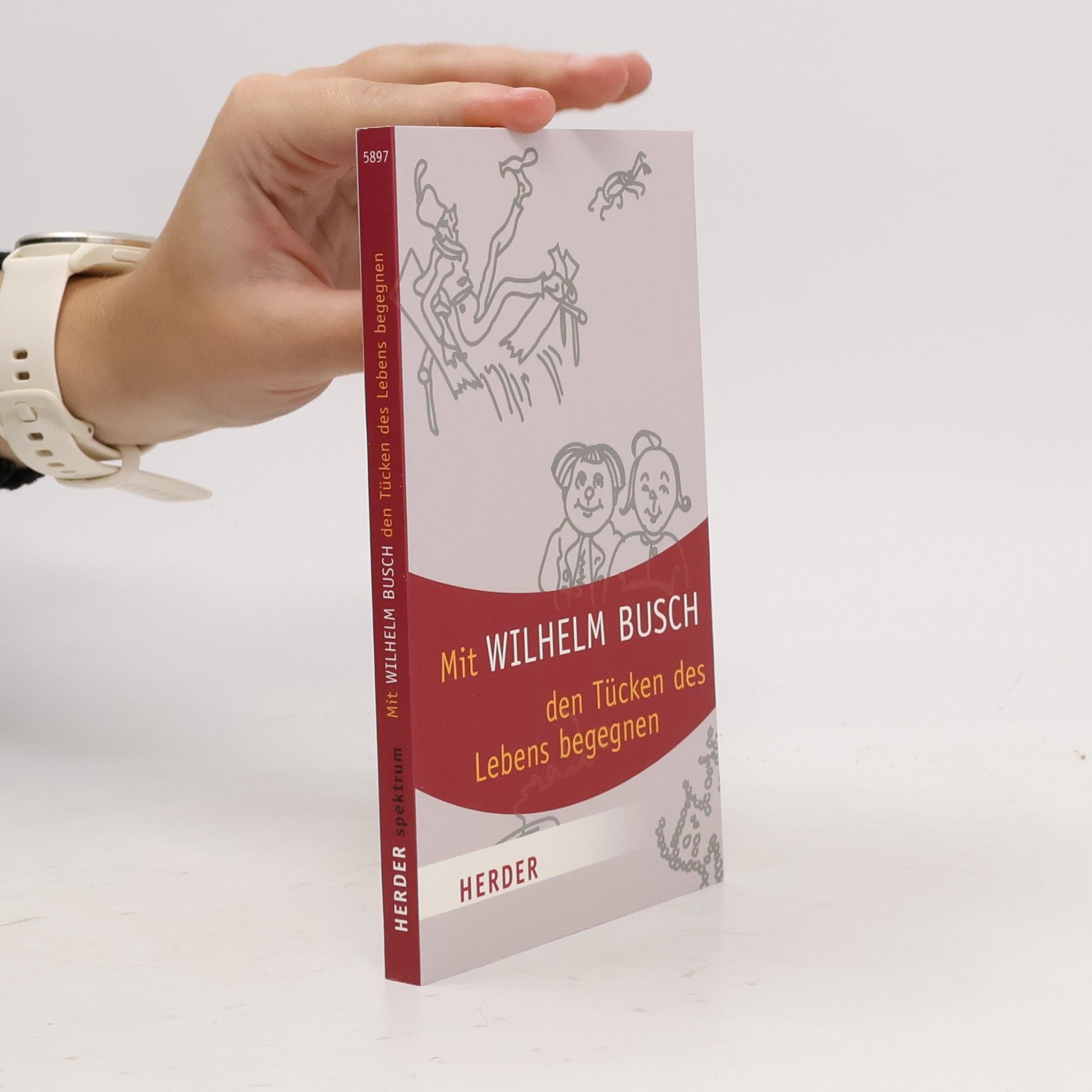 Wilhelm Busch Mit Wilhelm Busch den Tücken des Lebens begegnen