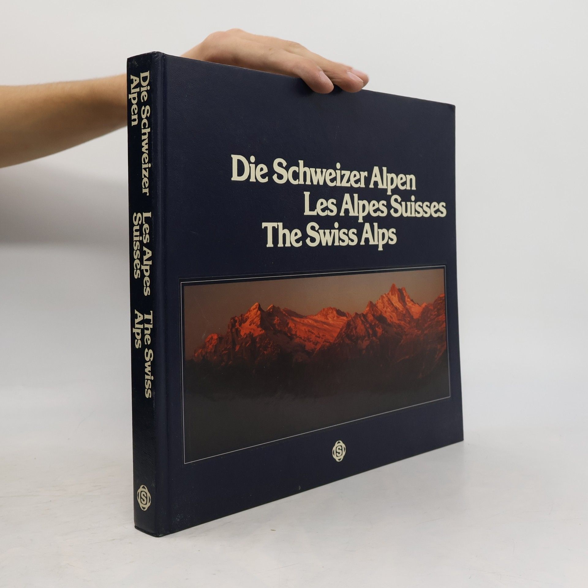 Jean-Christian Spahni Die Schweizer Alpen/Les Alpes Suisses/The Swiss Alps