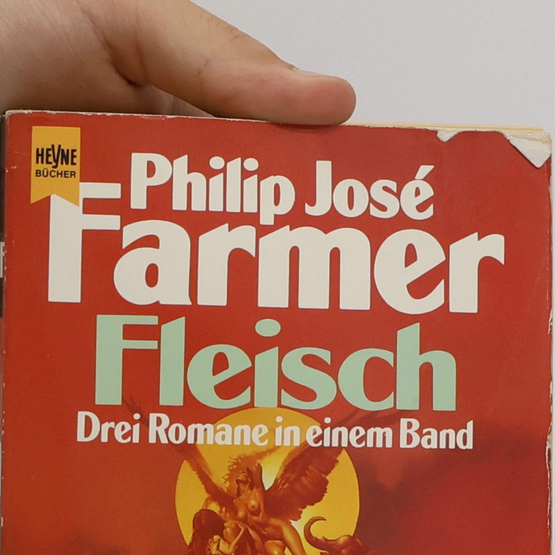 Philip José Farmer Fleisch. Drei Romane in 1 Bd.
