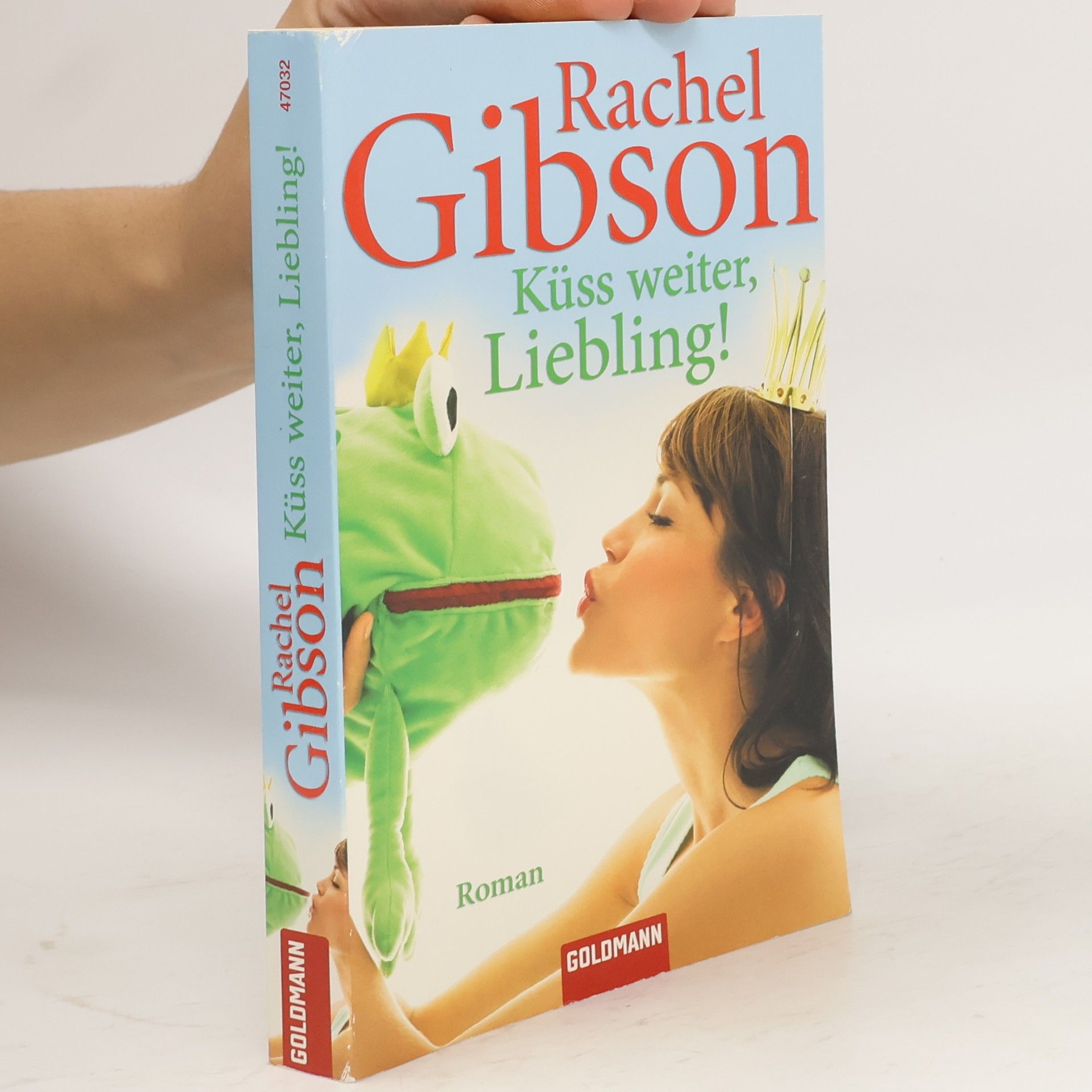 Rachel Gibson Küss weiter, Liebling!