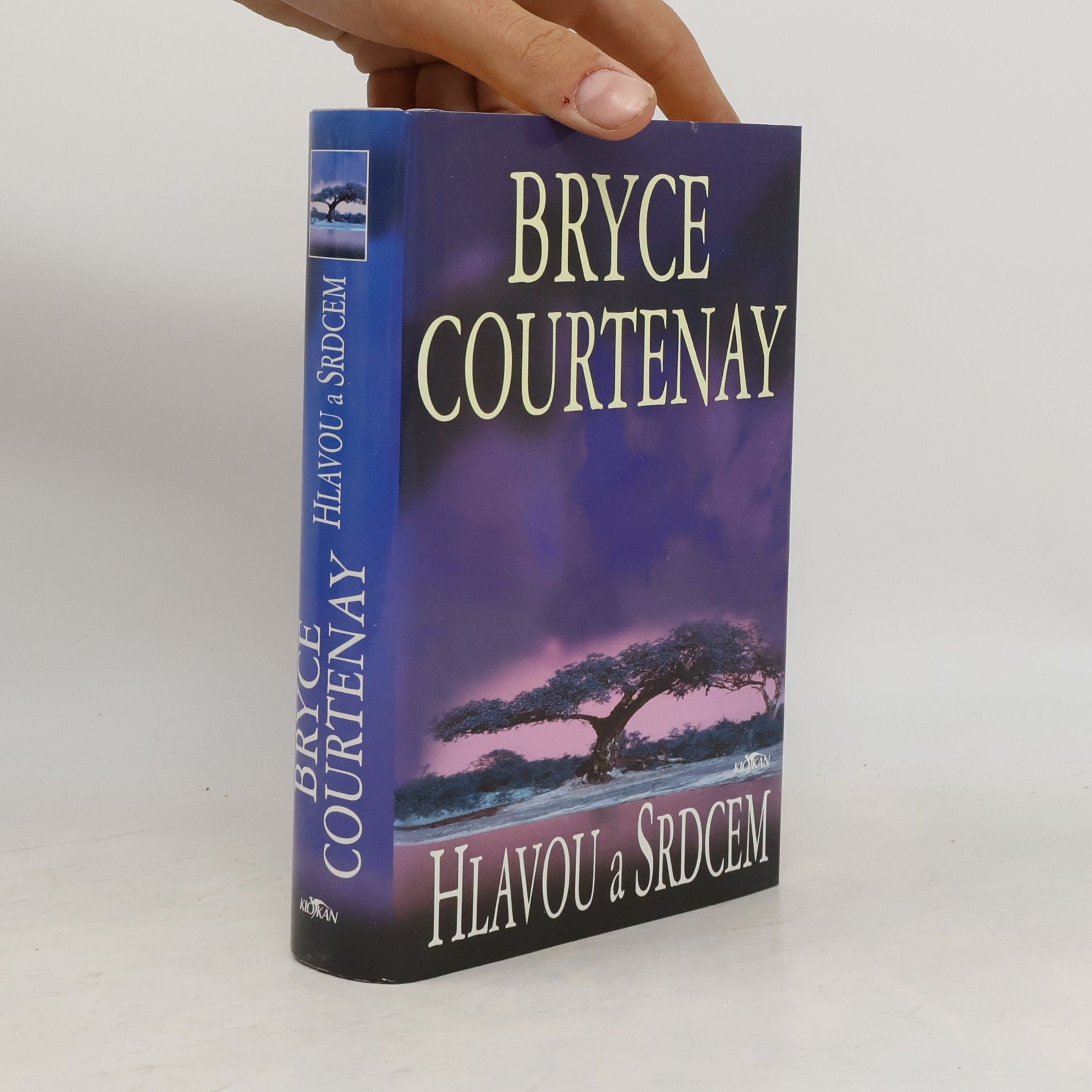 Bryce Courtenay Hlavou a srdcem