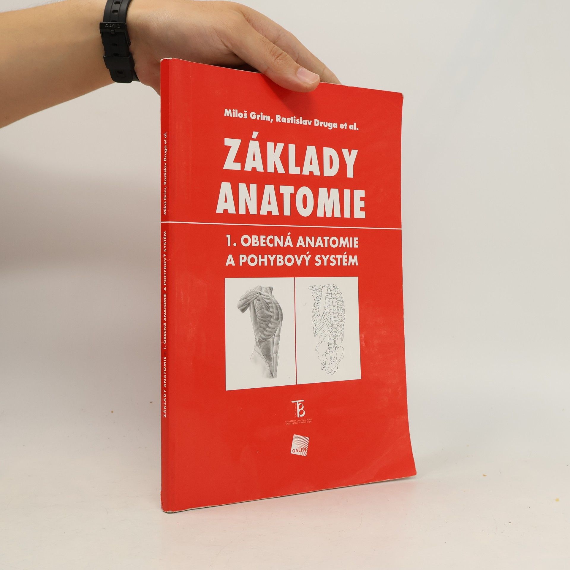 Základy anatomie 1. Obecná anatomie a pohybový systém