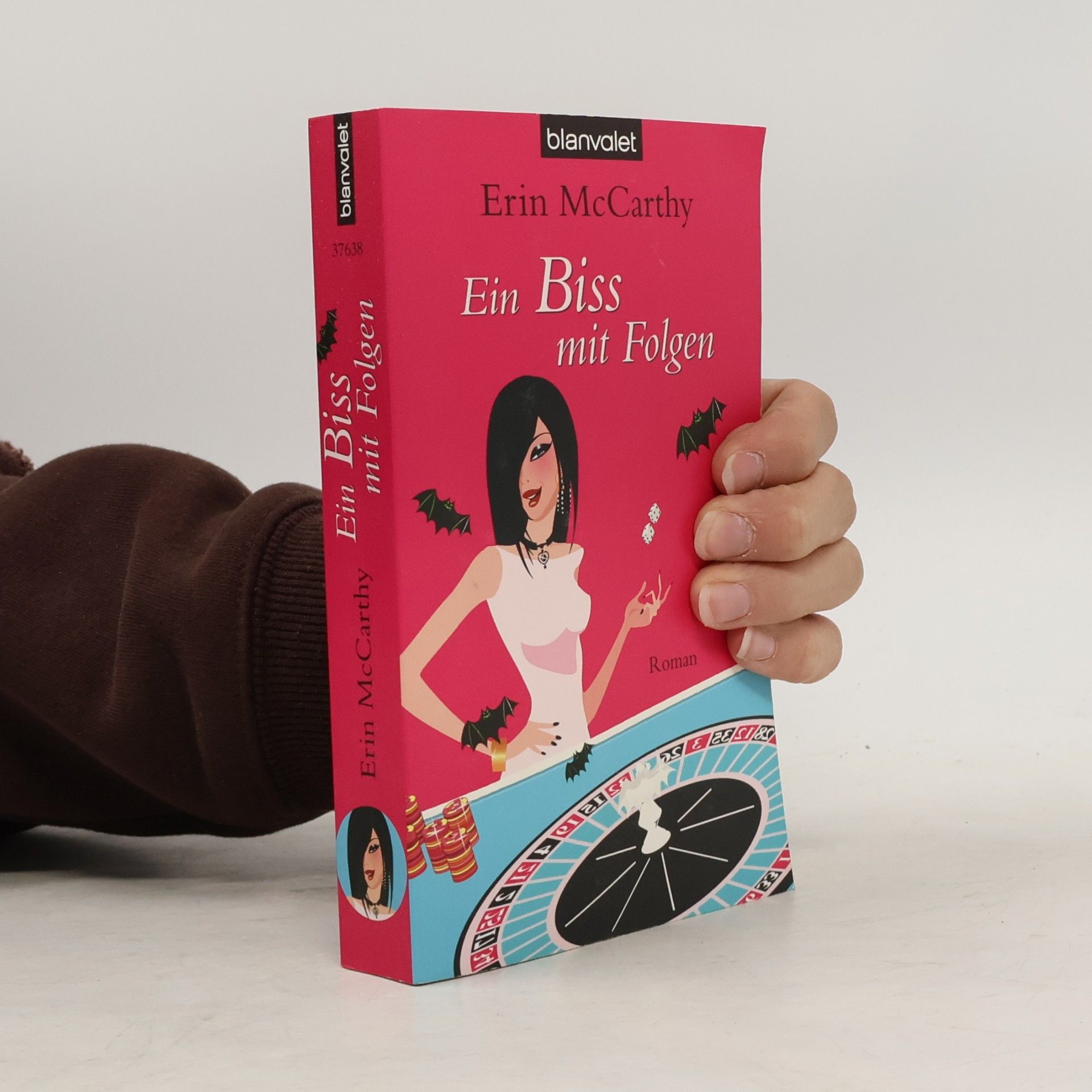 Erin McCarthy Ein Biss mit Folgen. Roman