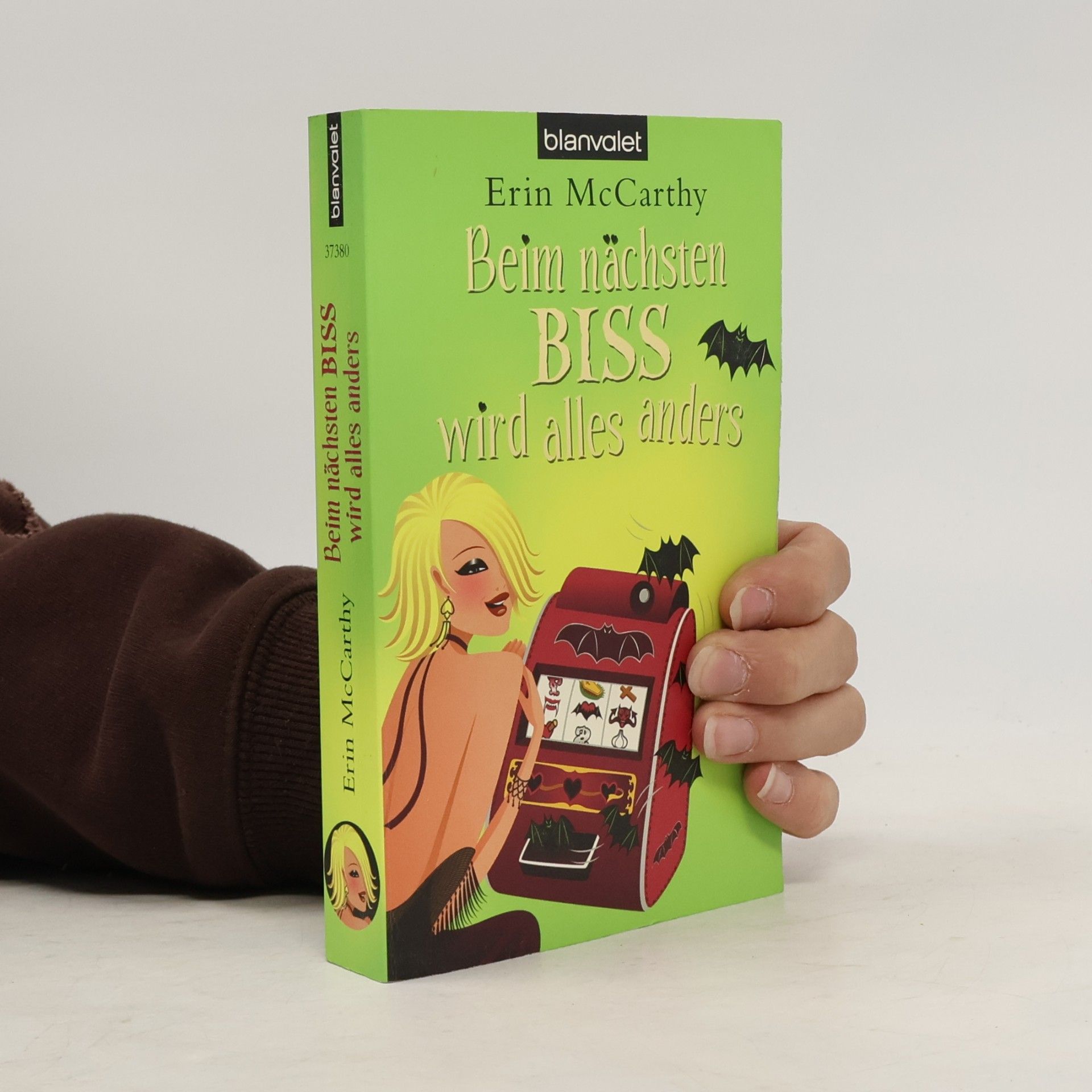 Erin McCarthy Beim nächsten Biss wird alles anders