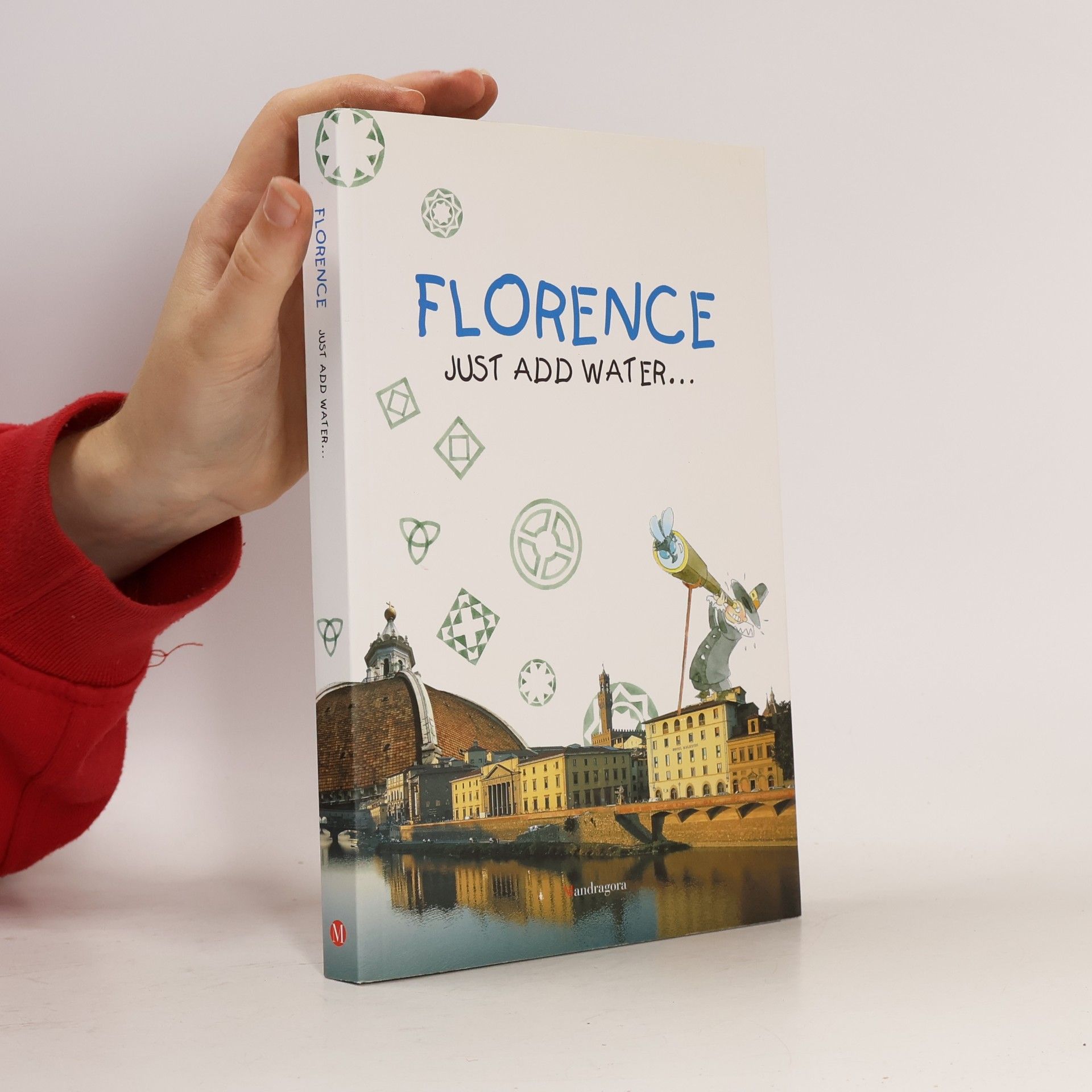 Monica Fintoni Florence - Just Add Water