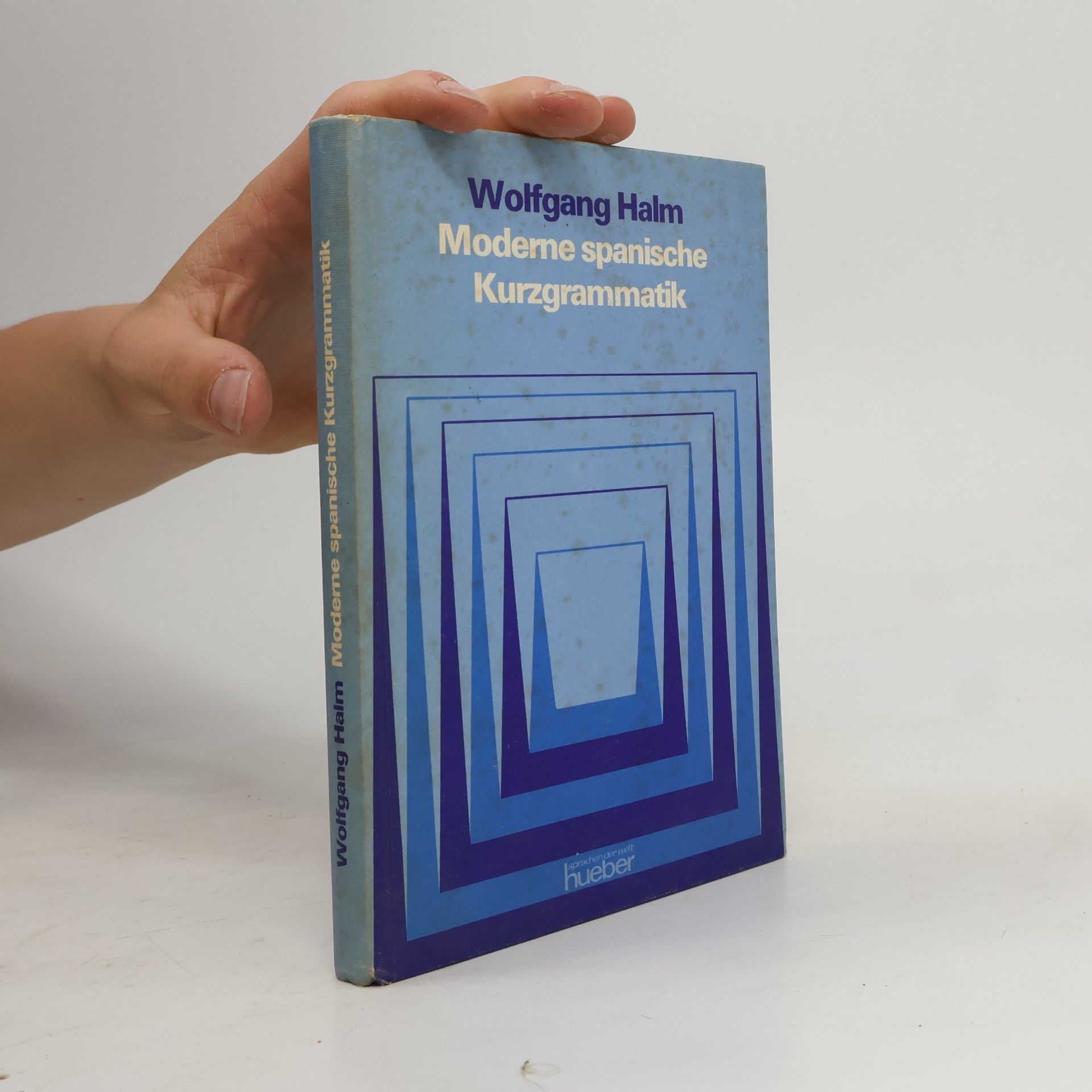 Wolfgang Halm Modeme spanische Kurzgrammatik