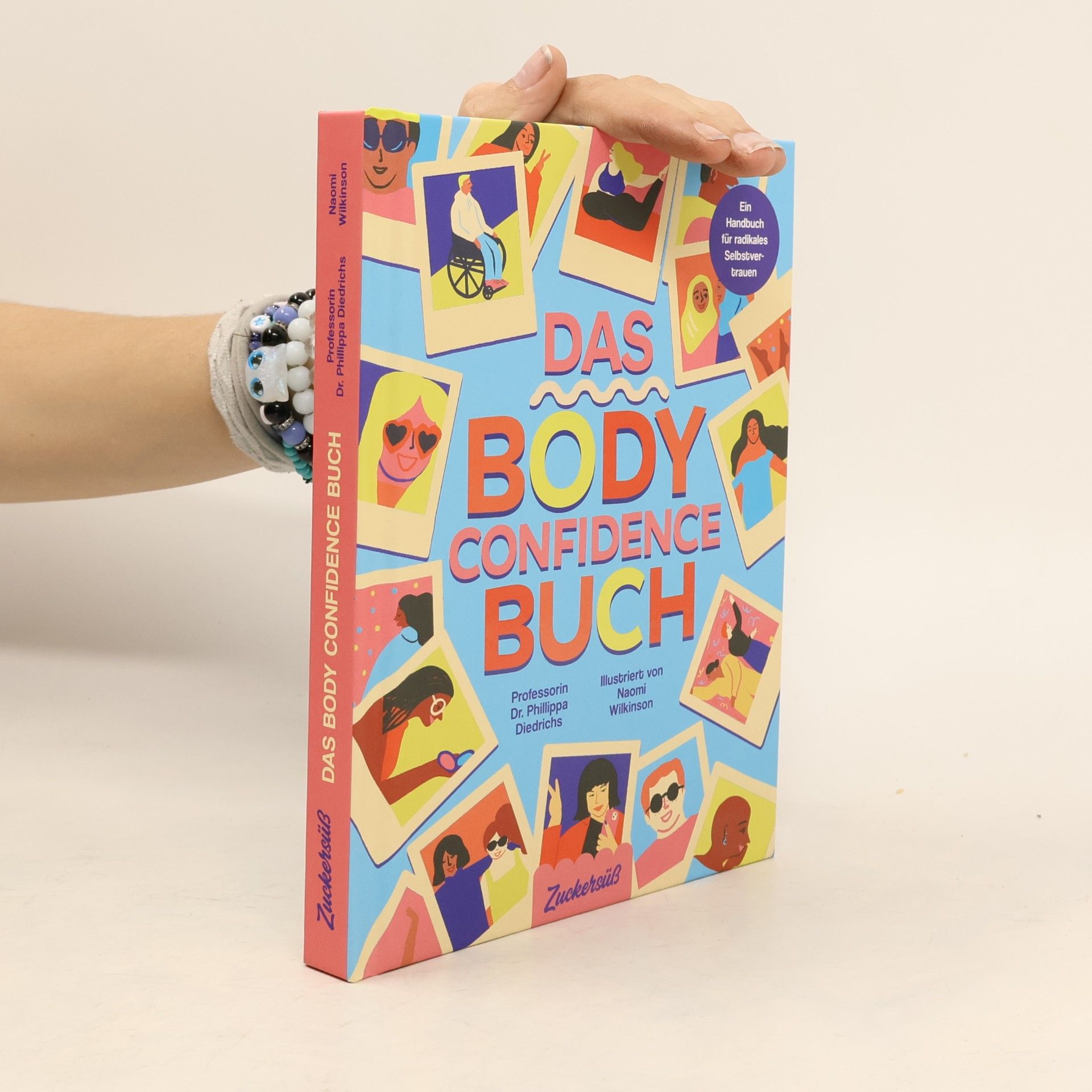 Phillippa Diedrichs Das Body Confidence Buch. Ein Handbuch für radikales Selbstvertrauen